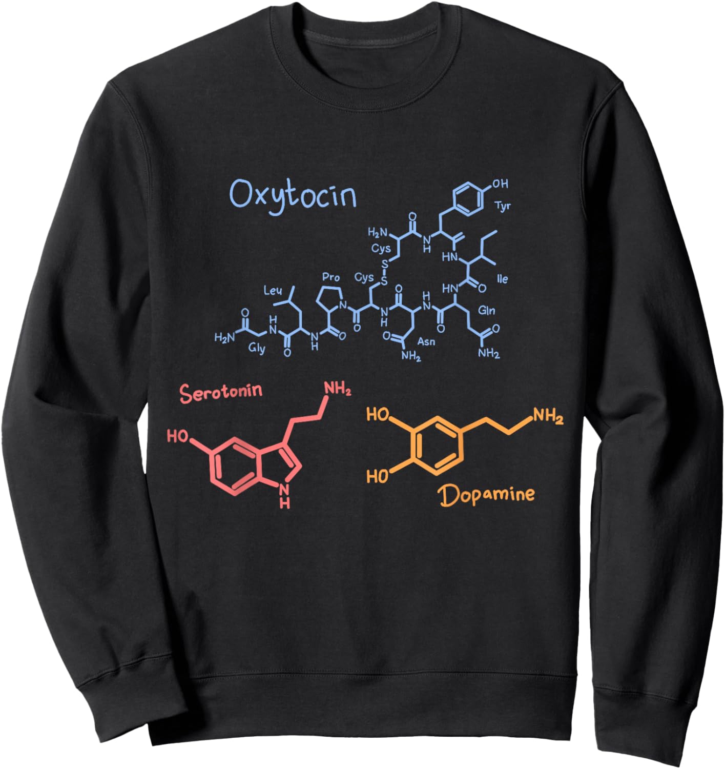 Dopamine Oxytocin Serotonin - -Adults, Black, Small, Short Sleeve Sweatshirt - Sweatshirt | Black