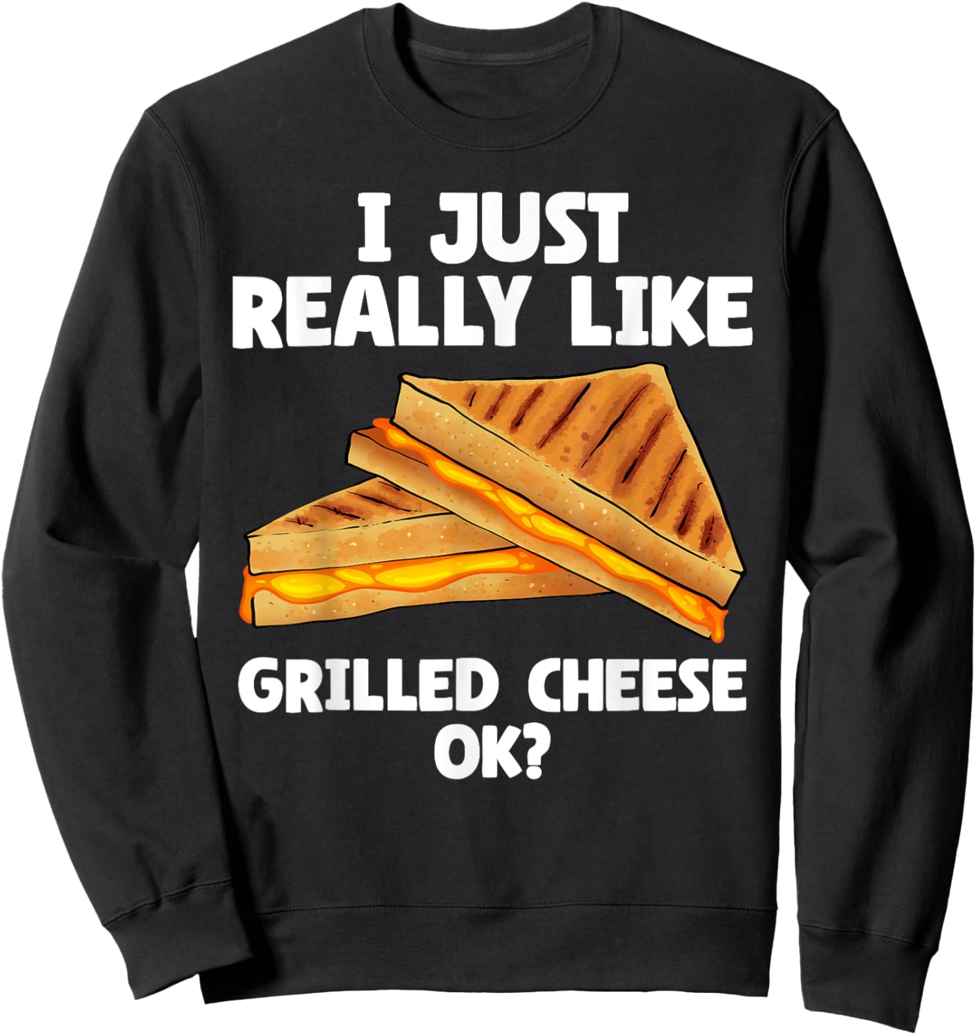 Grilled Cheese Design Women Grilled Cheese Sandwich Sweatshirt - Sweatshirt | Black