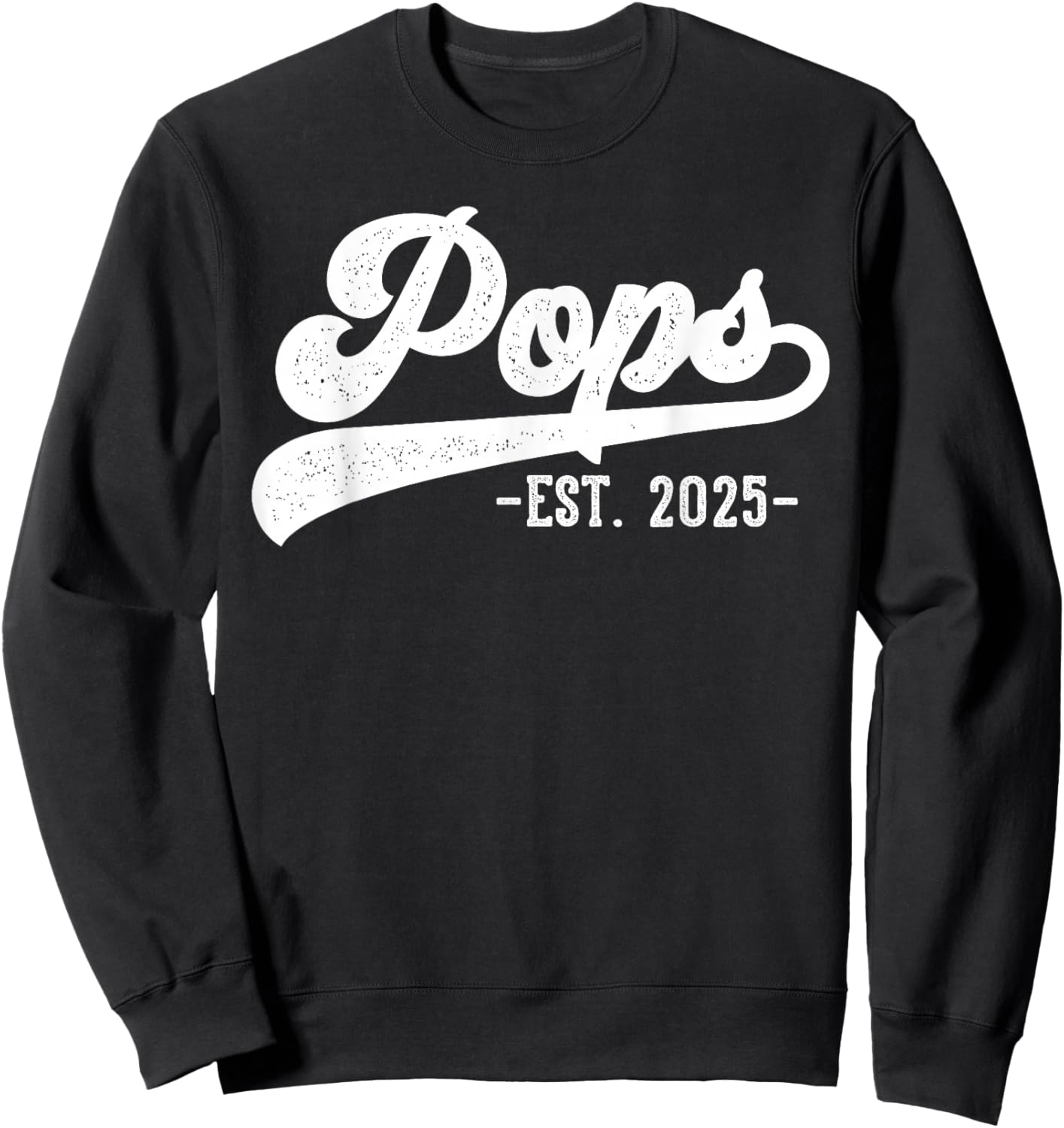 Pops Est 2025 Pops To Be Gifts New Pops Sweatshirt - Sweatshirt | Black
