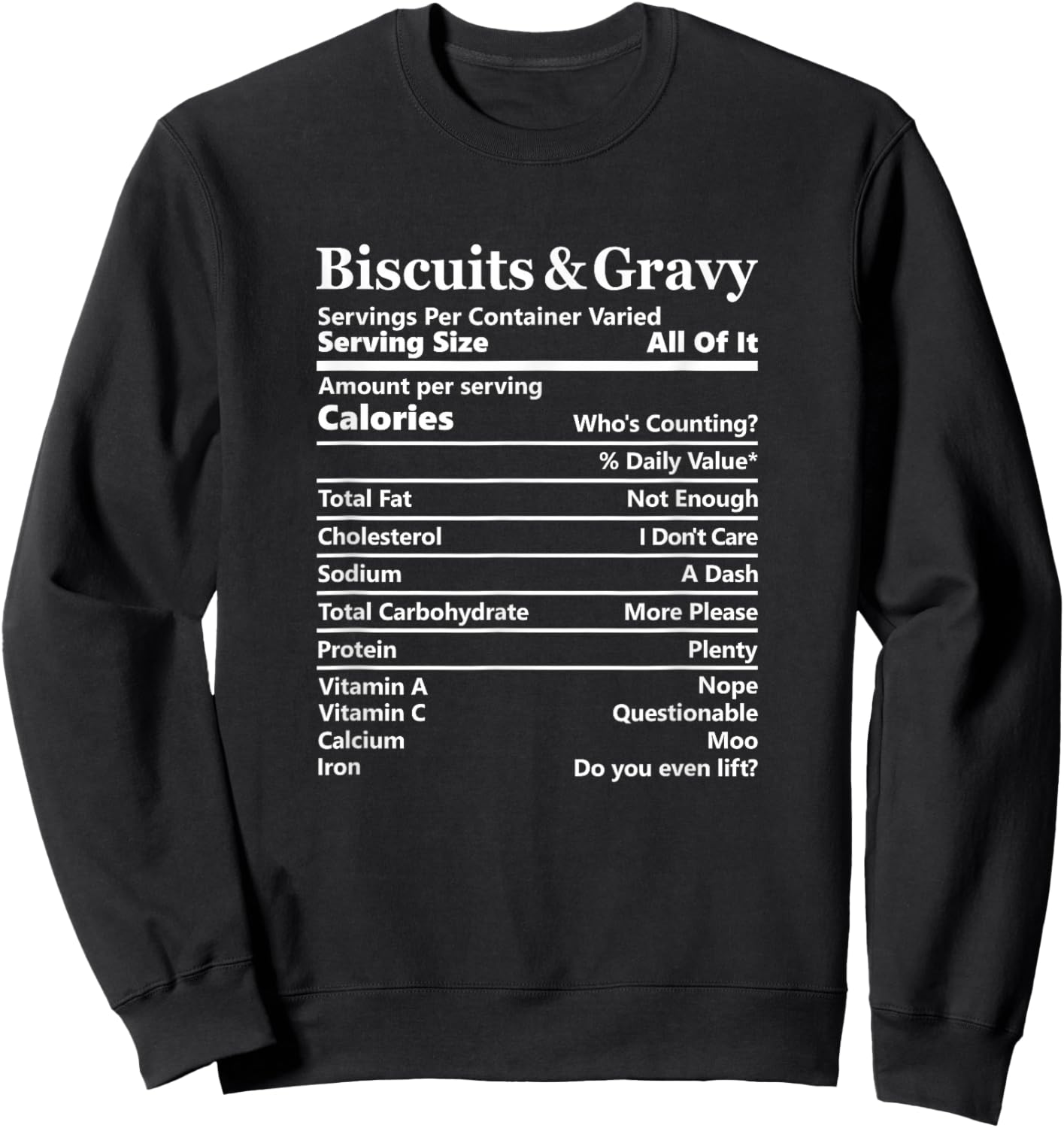 Biscuits and Gravy Nutrition Facts Funny Food Label Sweatshirt - Sweatshirt | Black