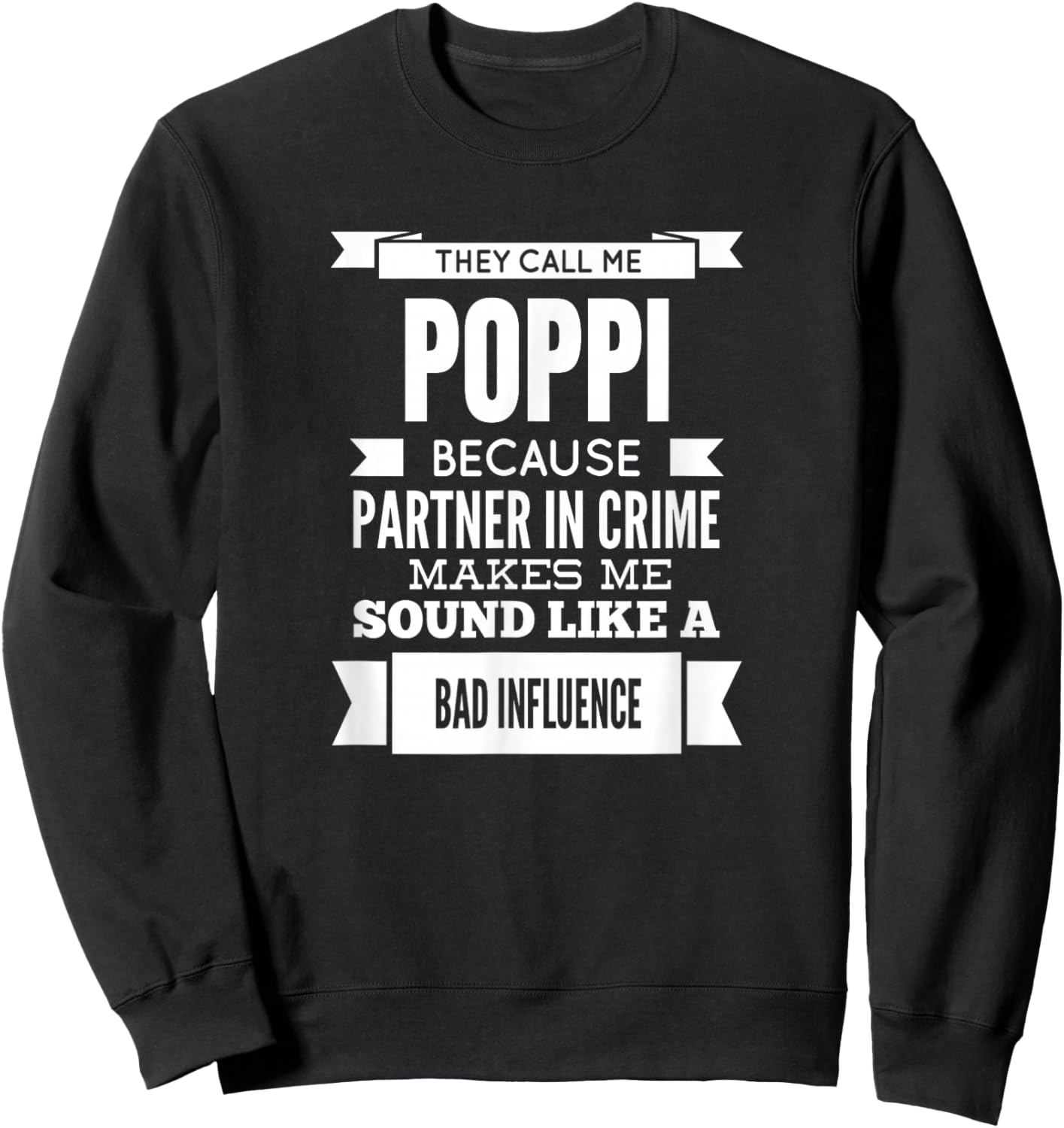 They Call Me Poppi Special Grandpa Sweatshirt - Sweatshirt | Black
