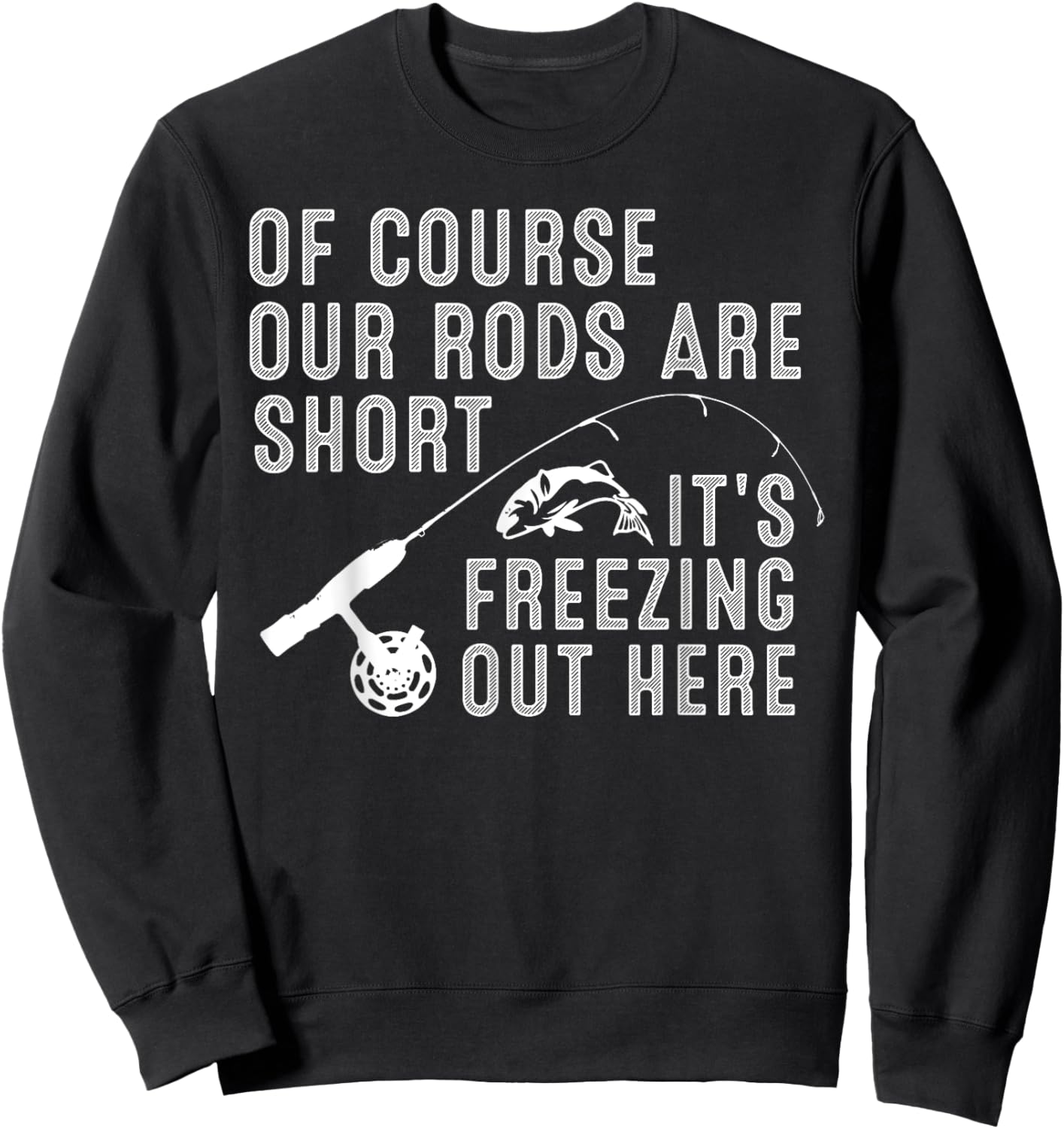 Funny Ice Fishing Art Dad Father Ice Fishing Lover Sweatshirt - Sweatshirt | Black