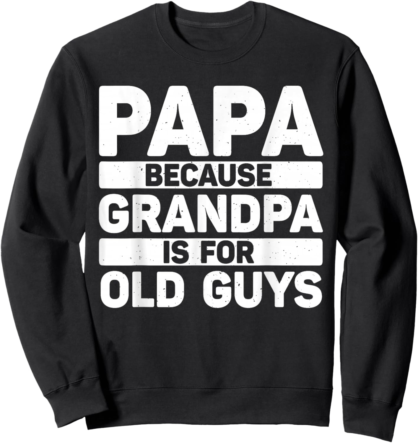 Papa Art For Grandpa Men From Grandkids Father's Day Papa Sweatshirt - Sweatshirt | Black