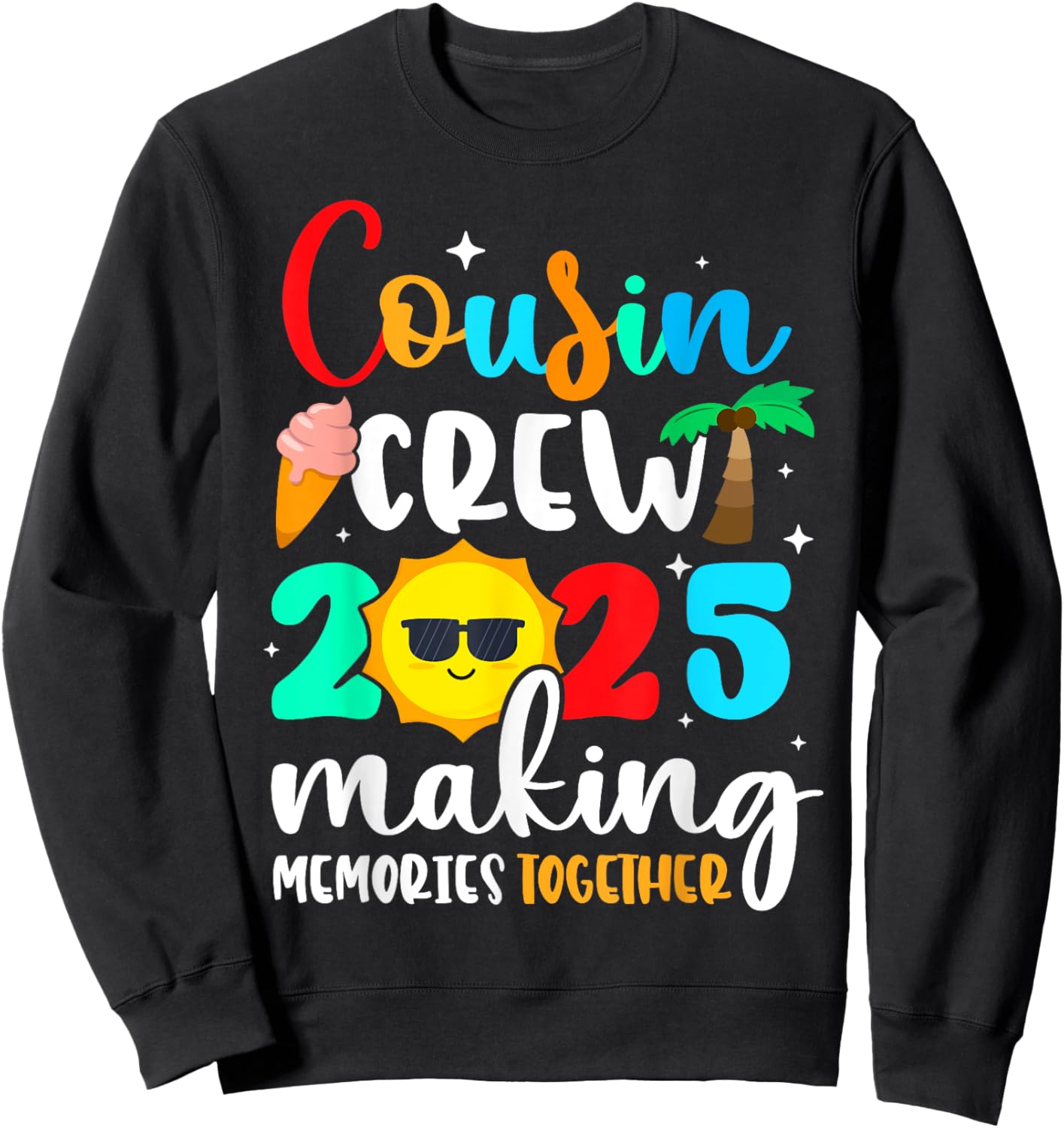 Cousin crew 2025 Summer Vacation Beach Family Trips Matching Sweatshirt - Sweatshirt | Black