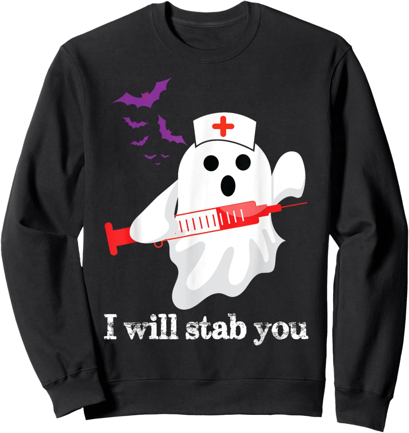 Funny Ghost I Will Stab You Phlebotomist Halloween Pun Sweatshirt - Sweatshirt | Black