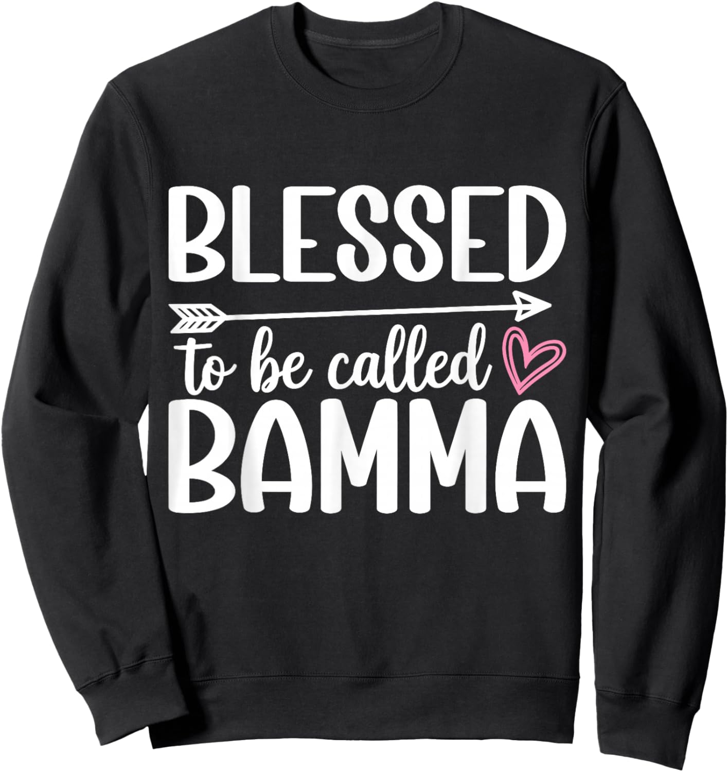 Blessed to Be Called Bamma Mother's Day Sweatshirt - Sweatshirt | Black
