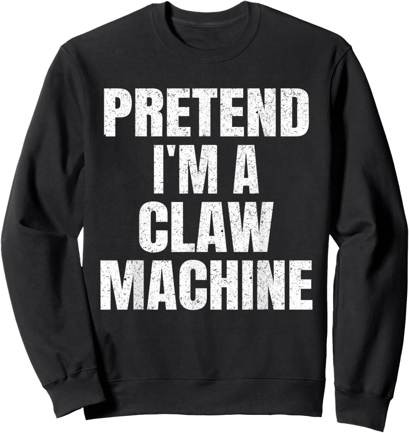 Pretend I'm A Claw Machine Family Group Halloween Costume Sweatshirt - Sweatshirt | Black