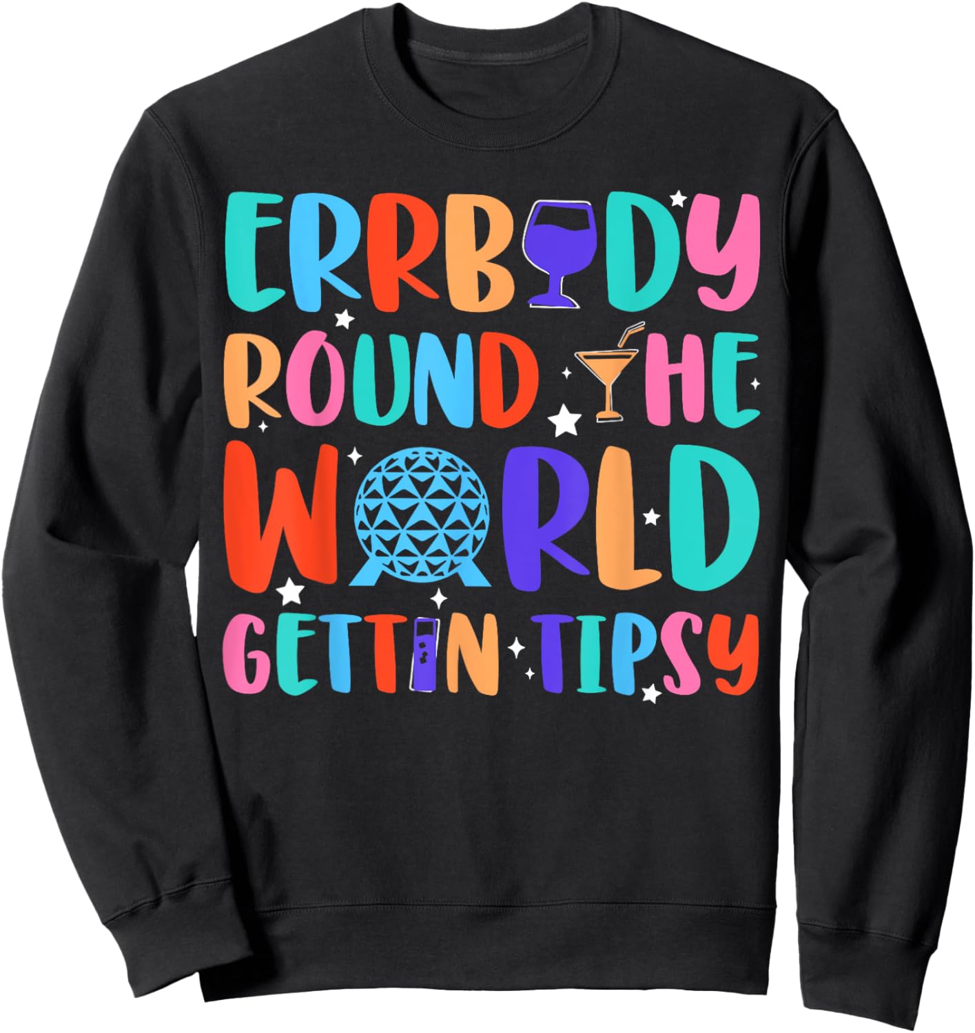 Festival Errbody-Round The World Gettin Tipsy Food and Wine Sweatshirt - Sweatshirt | Black
