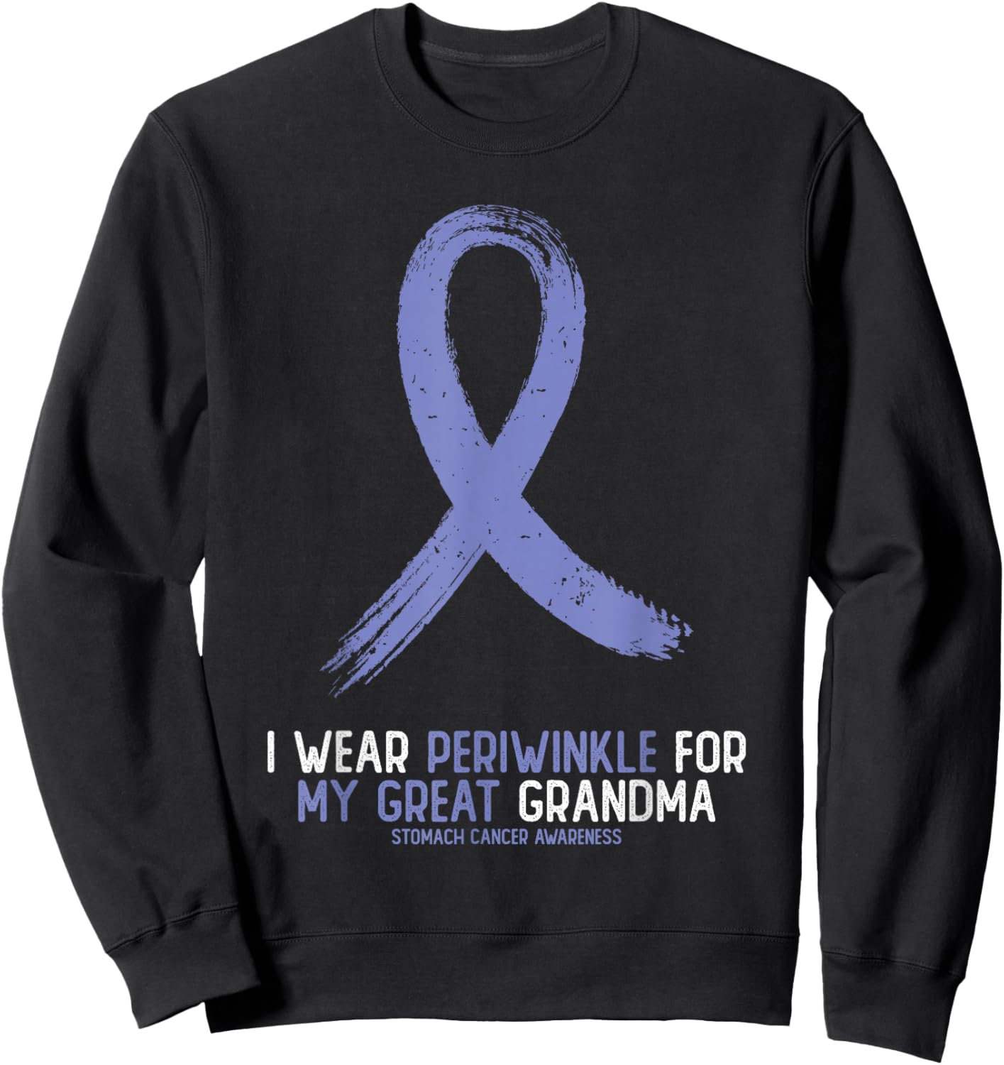 I Wear Periwinkle For My Great Grandma Stomach Cancer Sweatshirt - Sweatshirt | Black