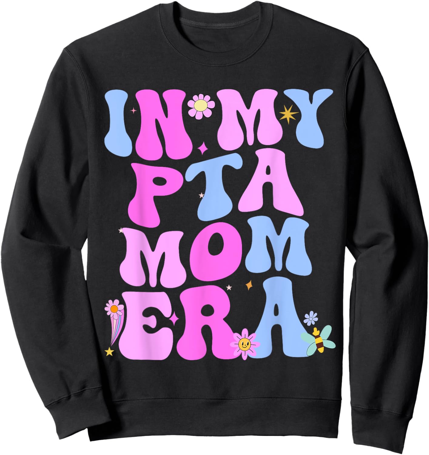 In My PTA Mom Era Parent Organization Team Teacher Retro Sweatshirt - Sweatshirt | Black