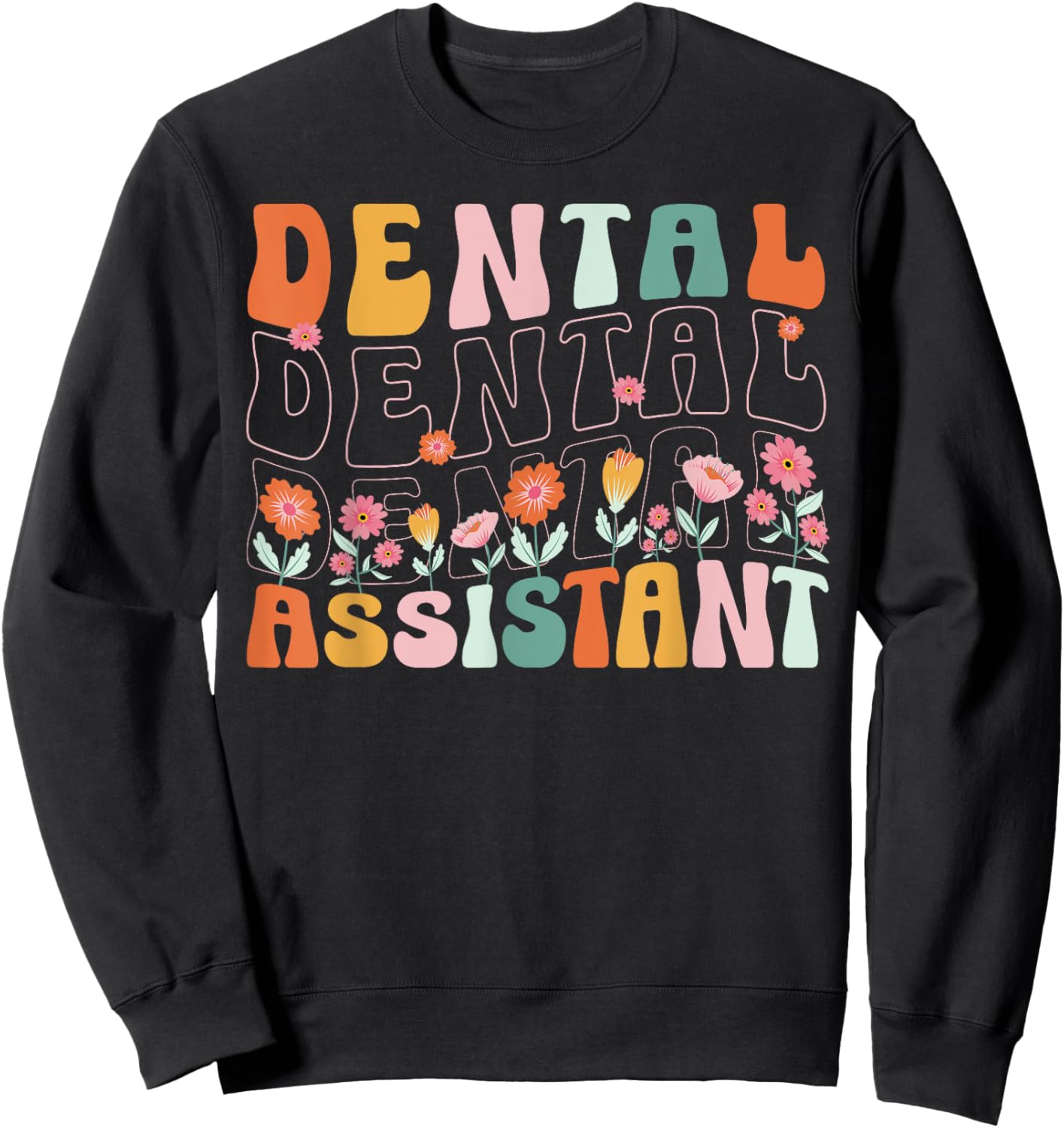 Cute Dental Assistant Graduate Cute Dental Assistant Crew Sweatshirt - Sweatshirt | Black