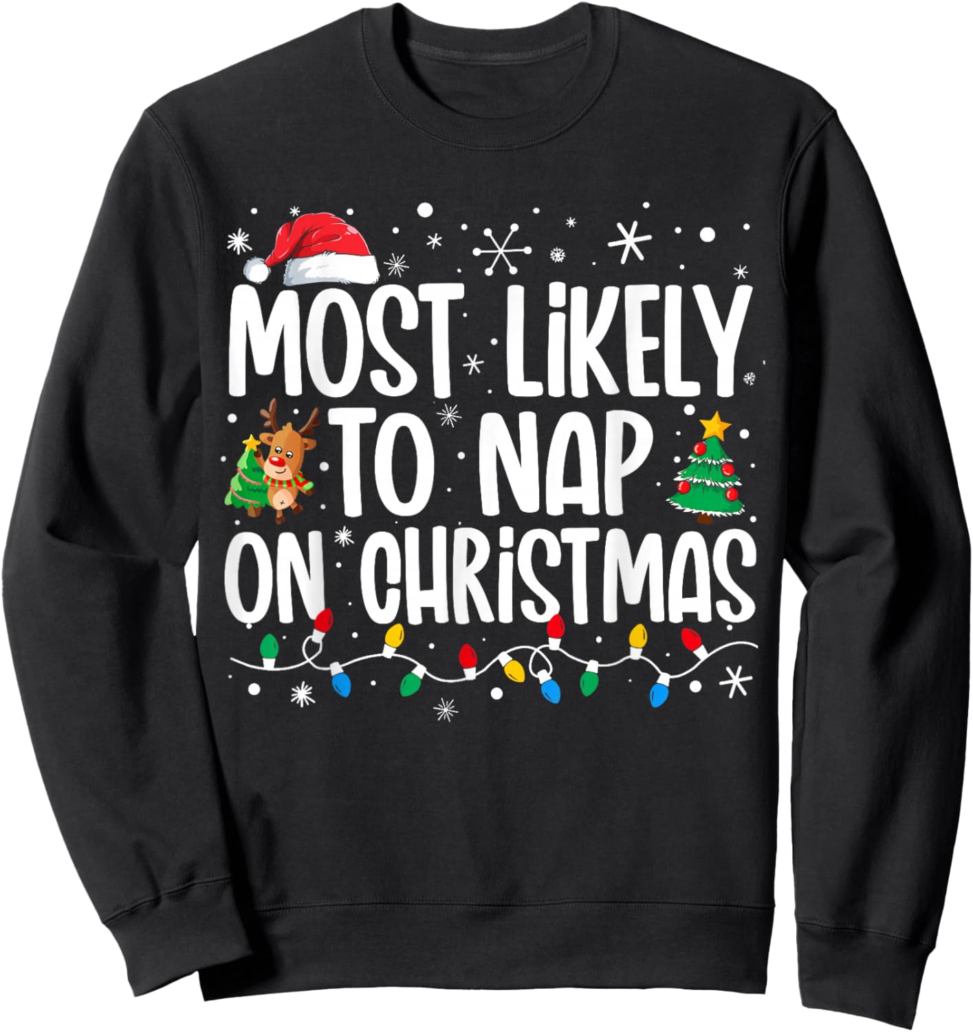 Most Likely To Nap On Christmas Family Funny Matching Xmas Sweatshirt - Sweatshirt | Black