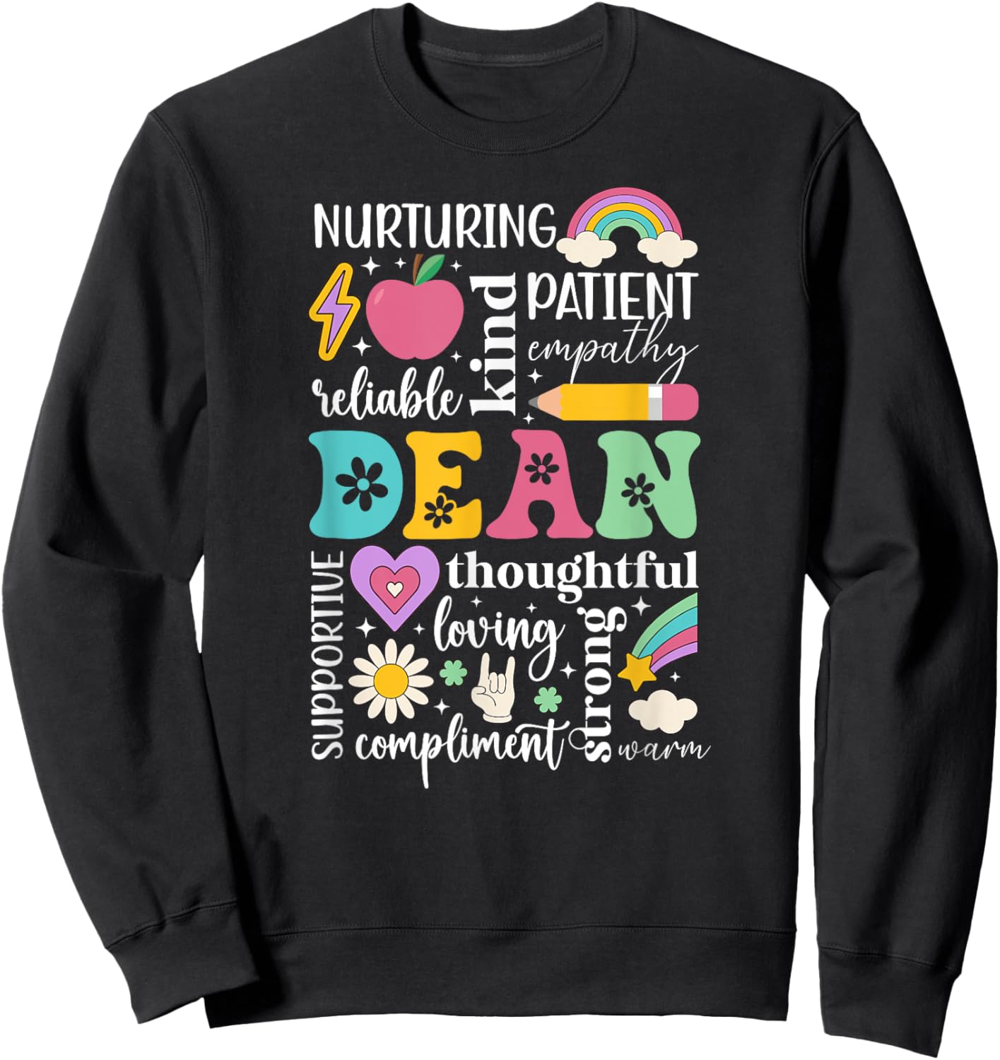 Dean Of Students Best Dean Of Students Appreciation Sweatshirt - Sweatshirt | Black