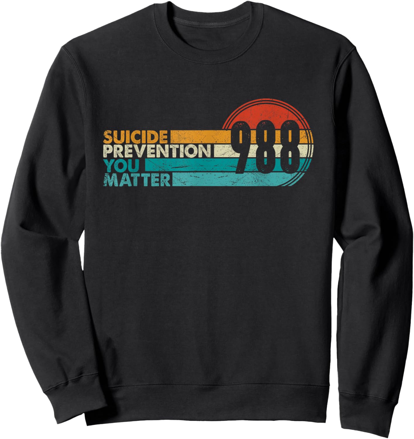 988 Shirt Suicide Prevention Lifeline 988 Awareness 988 Sweatshirt - Sweatshirt | Black