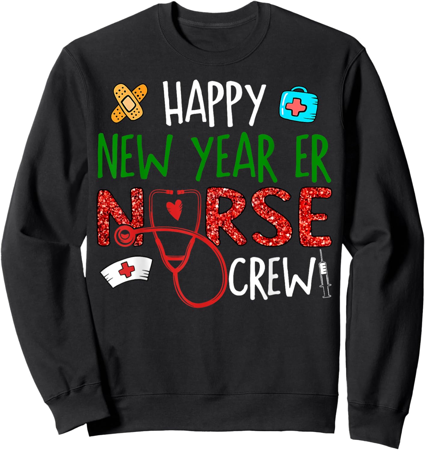 Happy New Year ER Nurse Crew Emergency Rom New Years Eve Sweatshirt - Sweatshirt | Black