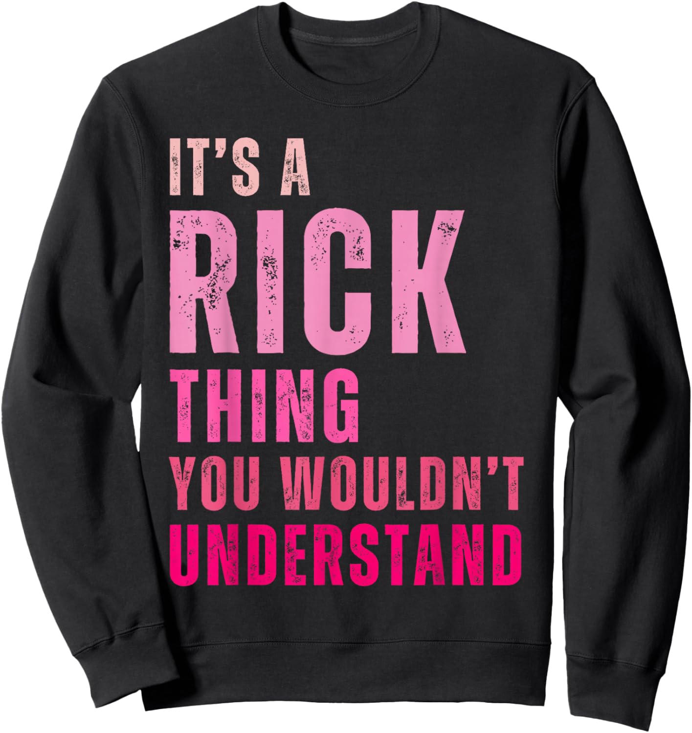 Rick Personalized Name Apparel It's A Rick Thing You Wouldn't Understand Vintage Black Small Short Sleeve Sweatshirt - Sweatshirt | Black
