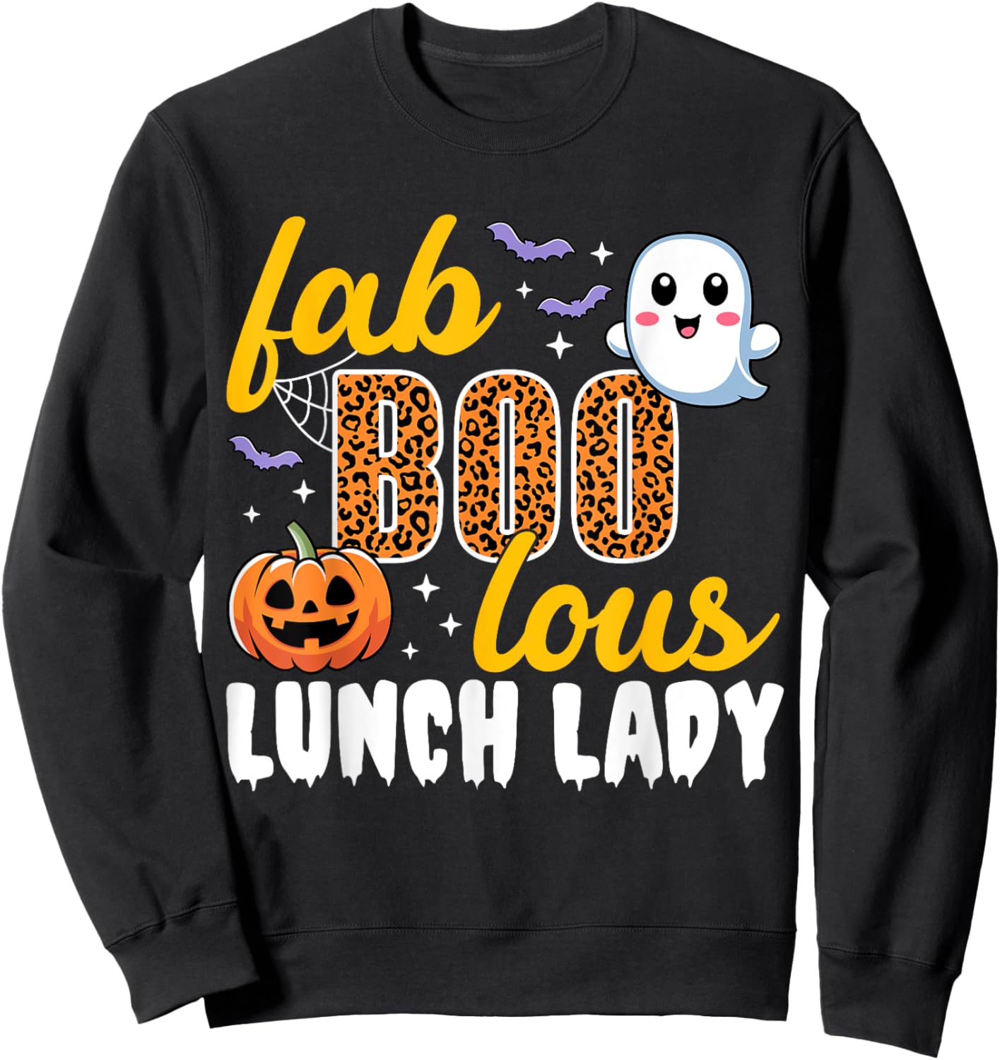 Lunch Lady Halloween Faboolous Lunch Ladies Cafeteria Crew Sweatshirt - Sweatshirt | Black