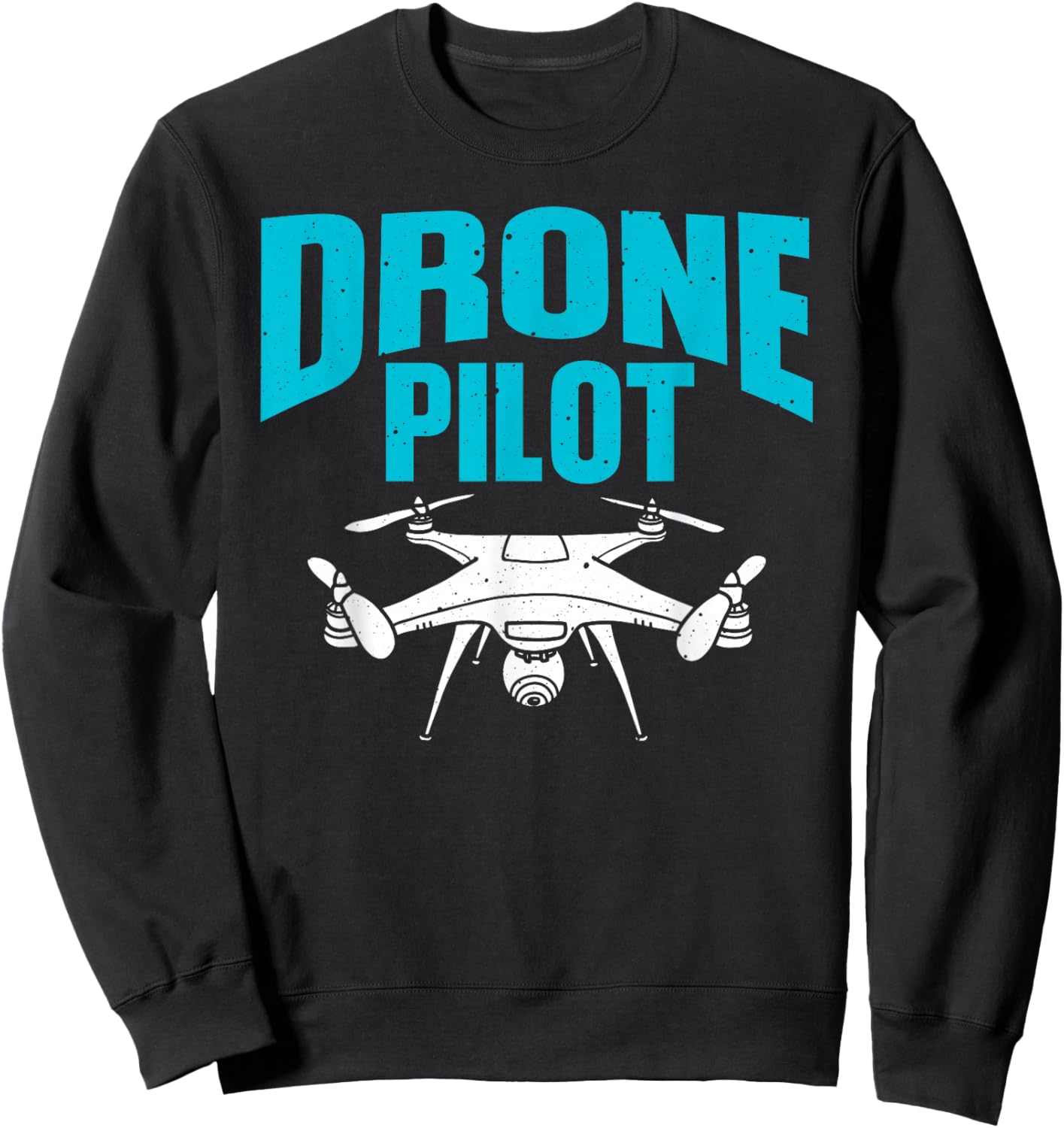 Best Drone Pilot Art Women Drone Enthusiast RC Drone Sweatshirt - Sweatshirt | Black