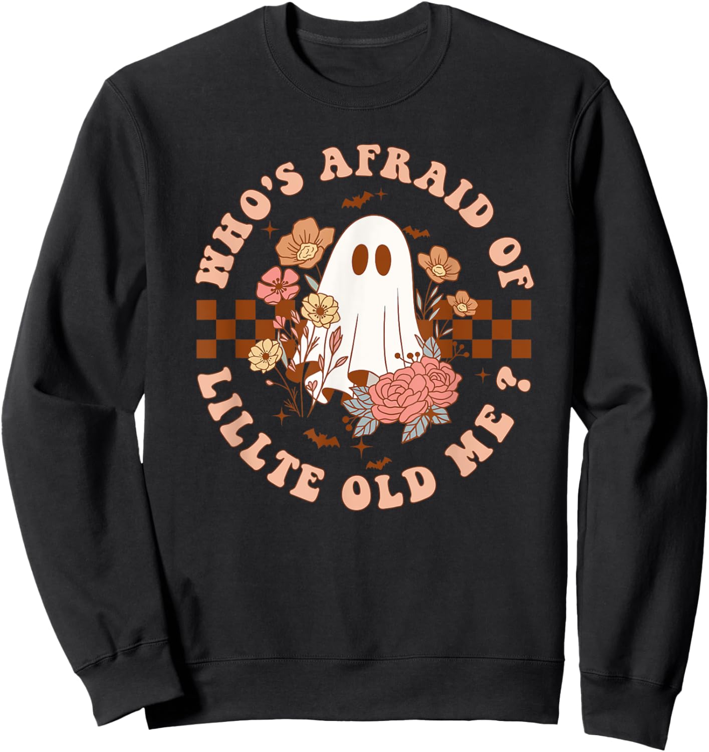Who's Afraid Of Little Funny Old Me Women Sweatshirt - Sweatshirt | Black