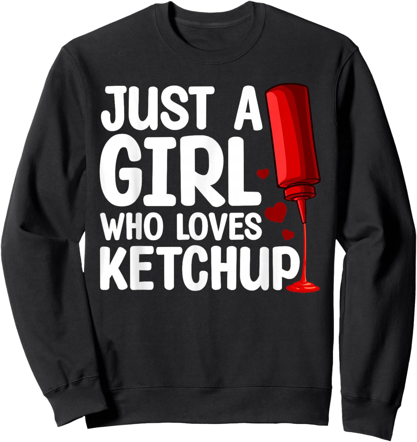 Cool Ketchup Art Girls Kid Ketchup Novelty Ketchup Sweatshirt - Sweatshirt | Black