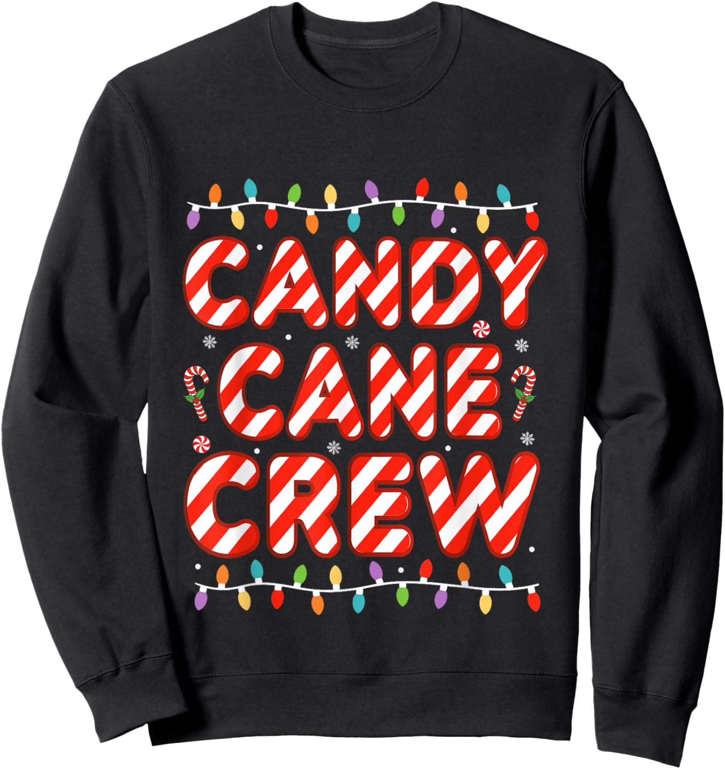 Candy Cane Crew Christmas Candy Cane Lover Xmas Sweatshirt - Sweatshirt | Black