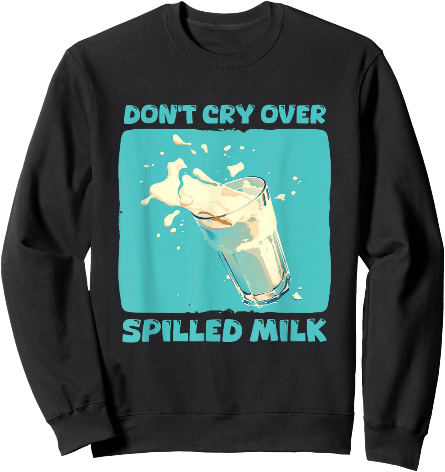 Funny over spilled Milk Speech for Adults and Kids Sweatshirt - Sweatshirt | Black