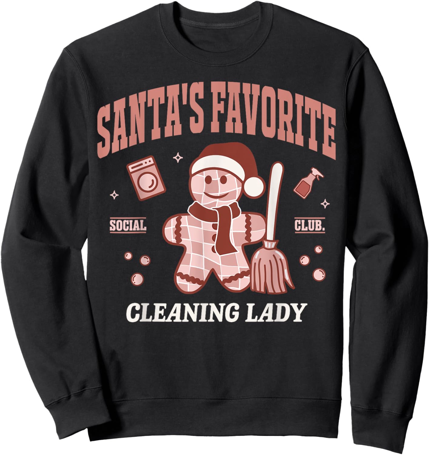 Santa's Favorite Cleaning Lady Christmas Retro Housekeeper Sweatshirt - Sweatshirt | Black