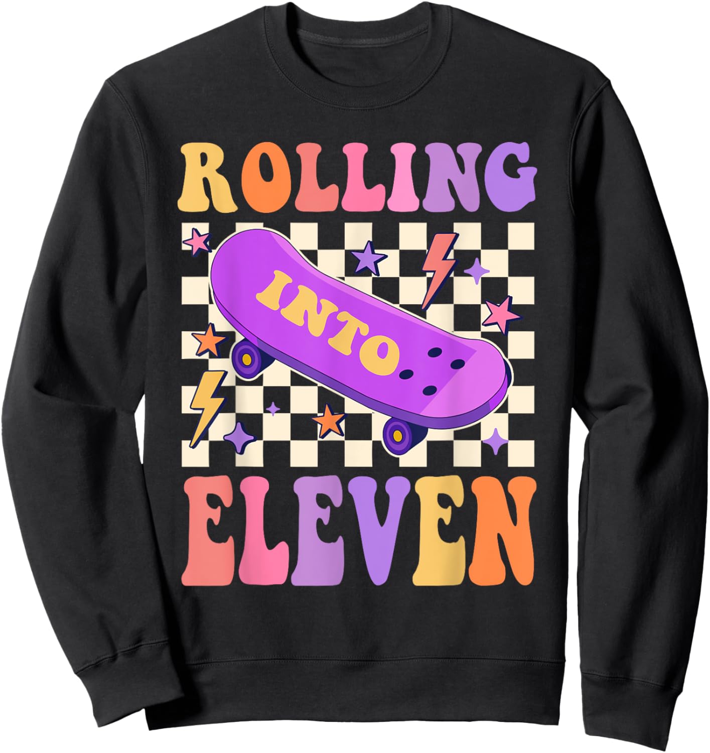 Rolling Into 11 Year Old Skateboard Skater 11th Birthday Sweatshirt - Sweatshirt | Black