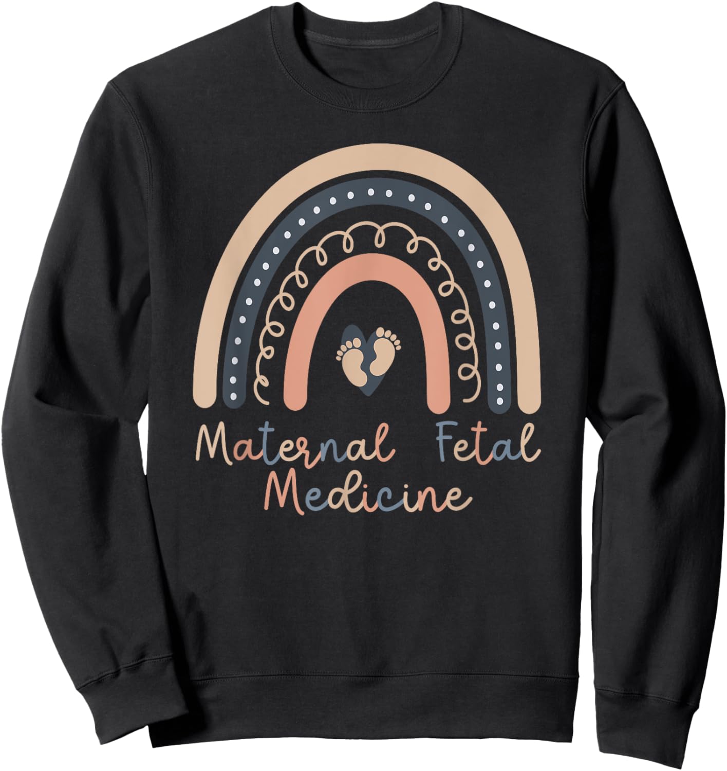 Maternal Fetal Medicine Rainbow MFM Nurse MFM Sonographer Sweatshirt - Sweatshirt | Black