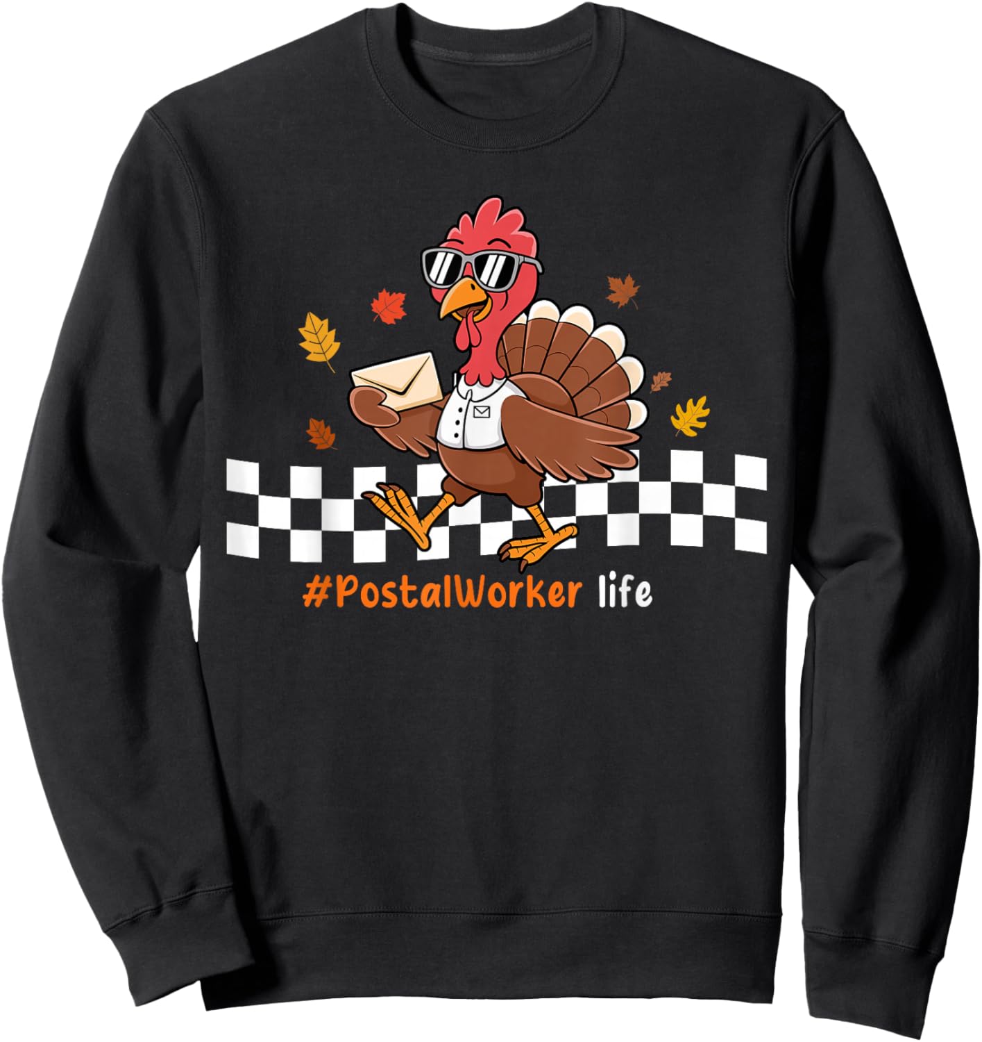 Postal Worker Job Thanksgiving Turkey Fall Sweatshirt - Sweatshirt | Black