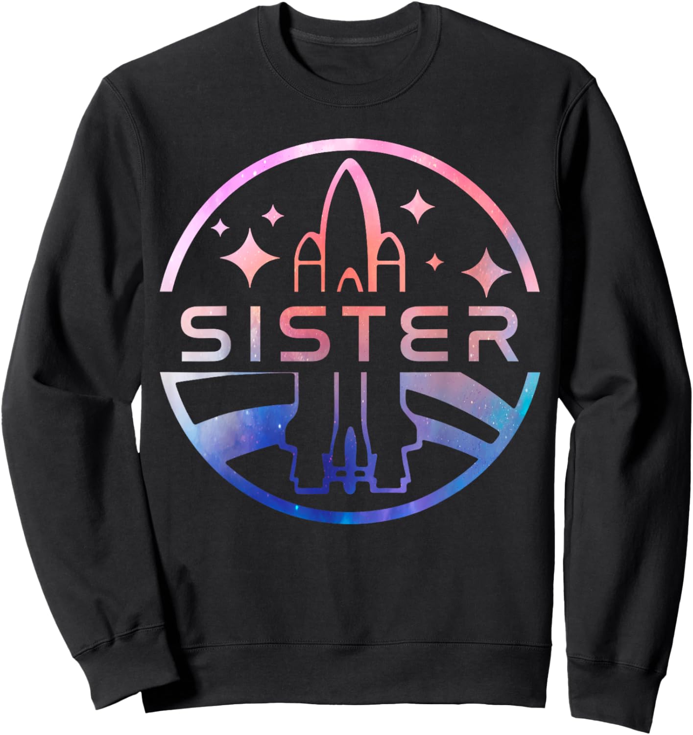 Funny Sister Space Astronaut Rocket Birthday Party Sweatshirt - Sweatshirt | Black