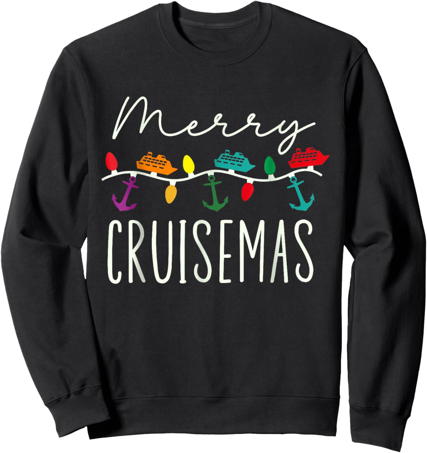Merry Cruise-mas Cruise Christmas Xmas Pajamas Holiday Funny Sweatshirt - Sweatshirt | Black