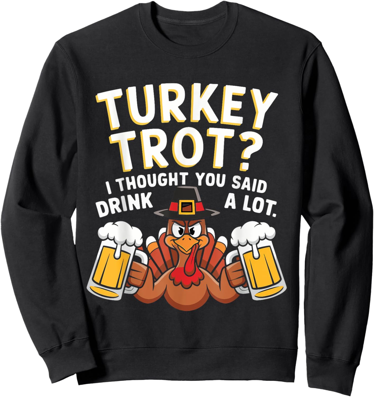 Turkey Trot Squad Running Drinking Matching Thanksgiving Sweatshirt - Sweatshirt | Black