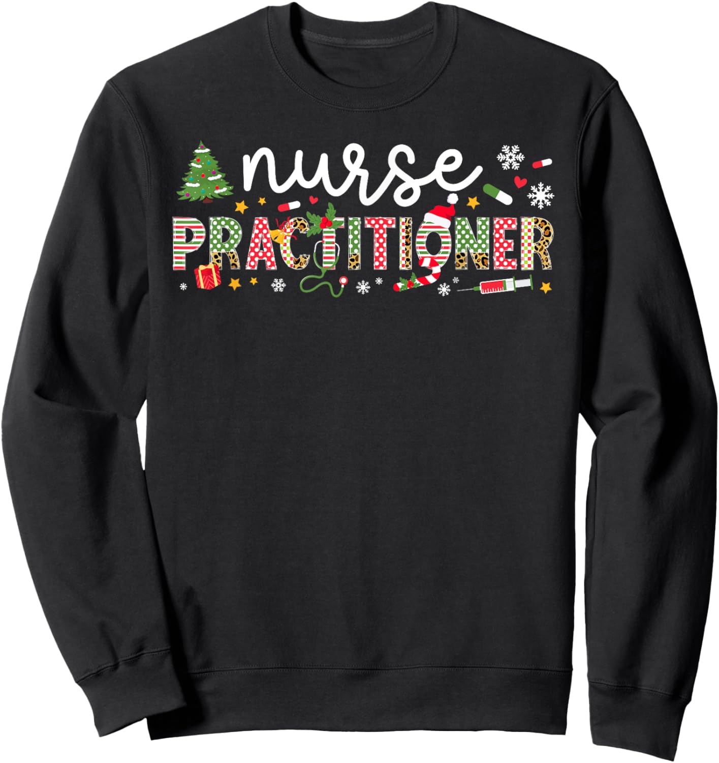 Nurse Practitioner Christmas Nurse Practitioner Xmas Party Sweatshirt - Sweatshirt | Black