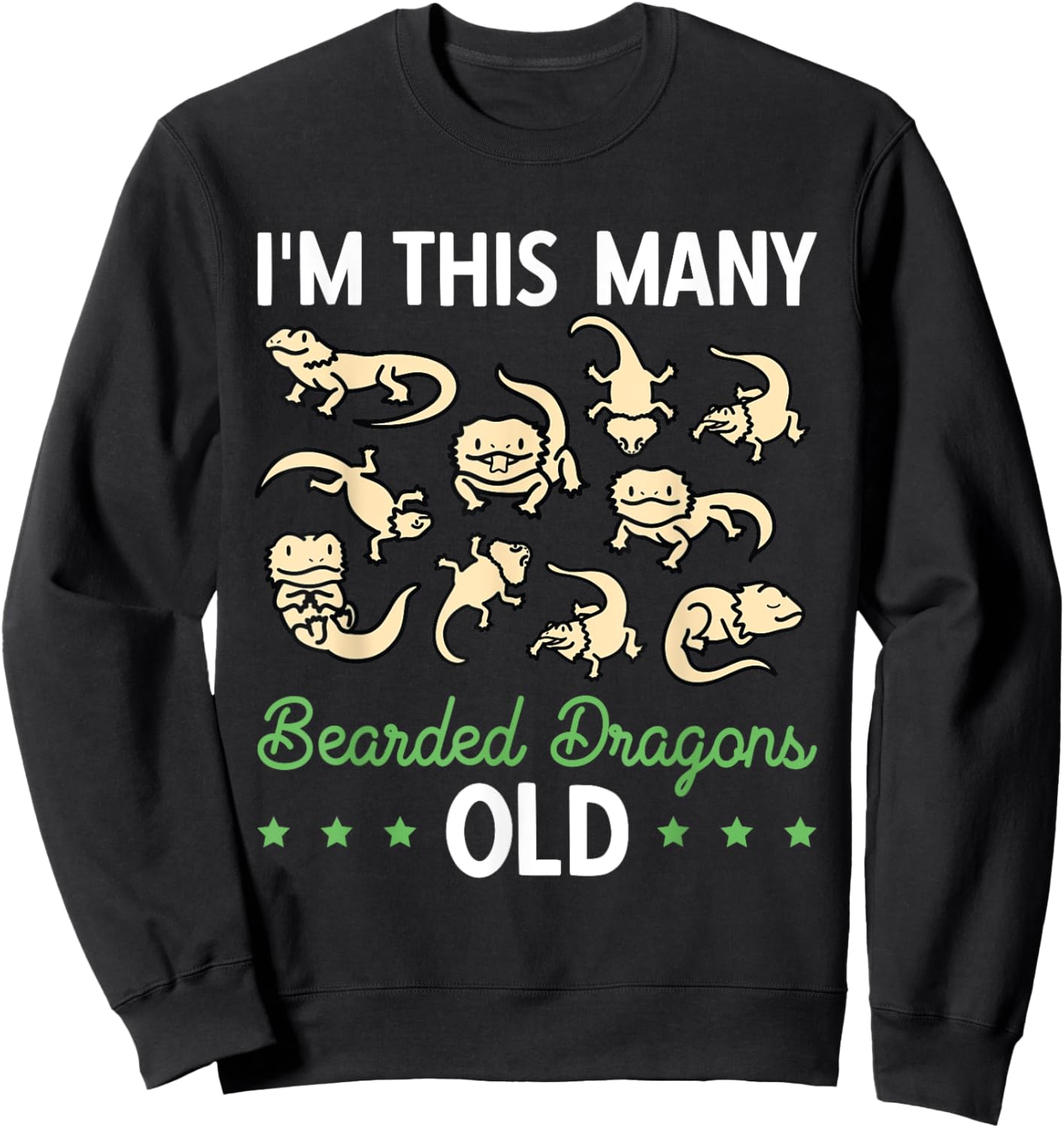 I'm This Many Bearded Dragons Old Reptile 10th Birthday Sweatshirt - Sweatshirt | Black