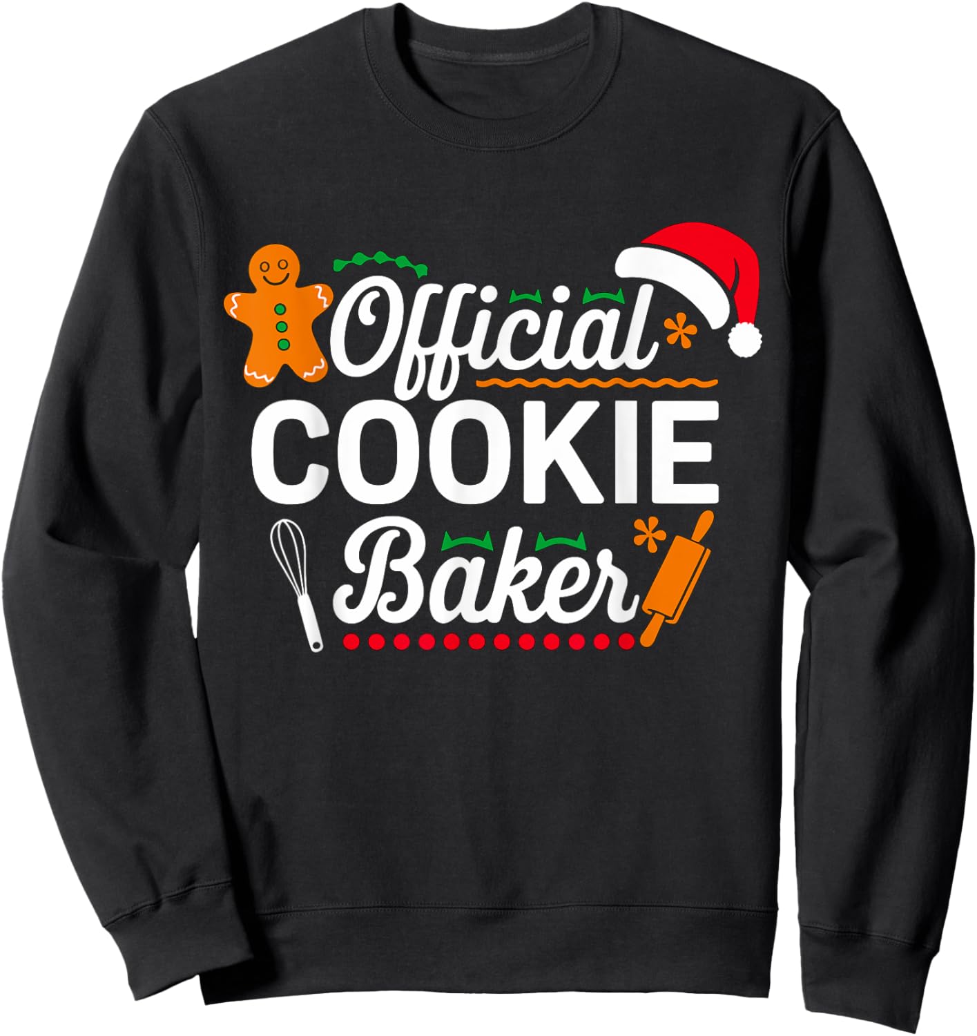 Official Cookie Baker Christmas Costume Mom Xmas Sweatshirt - Sweatshirt | Black