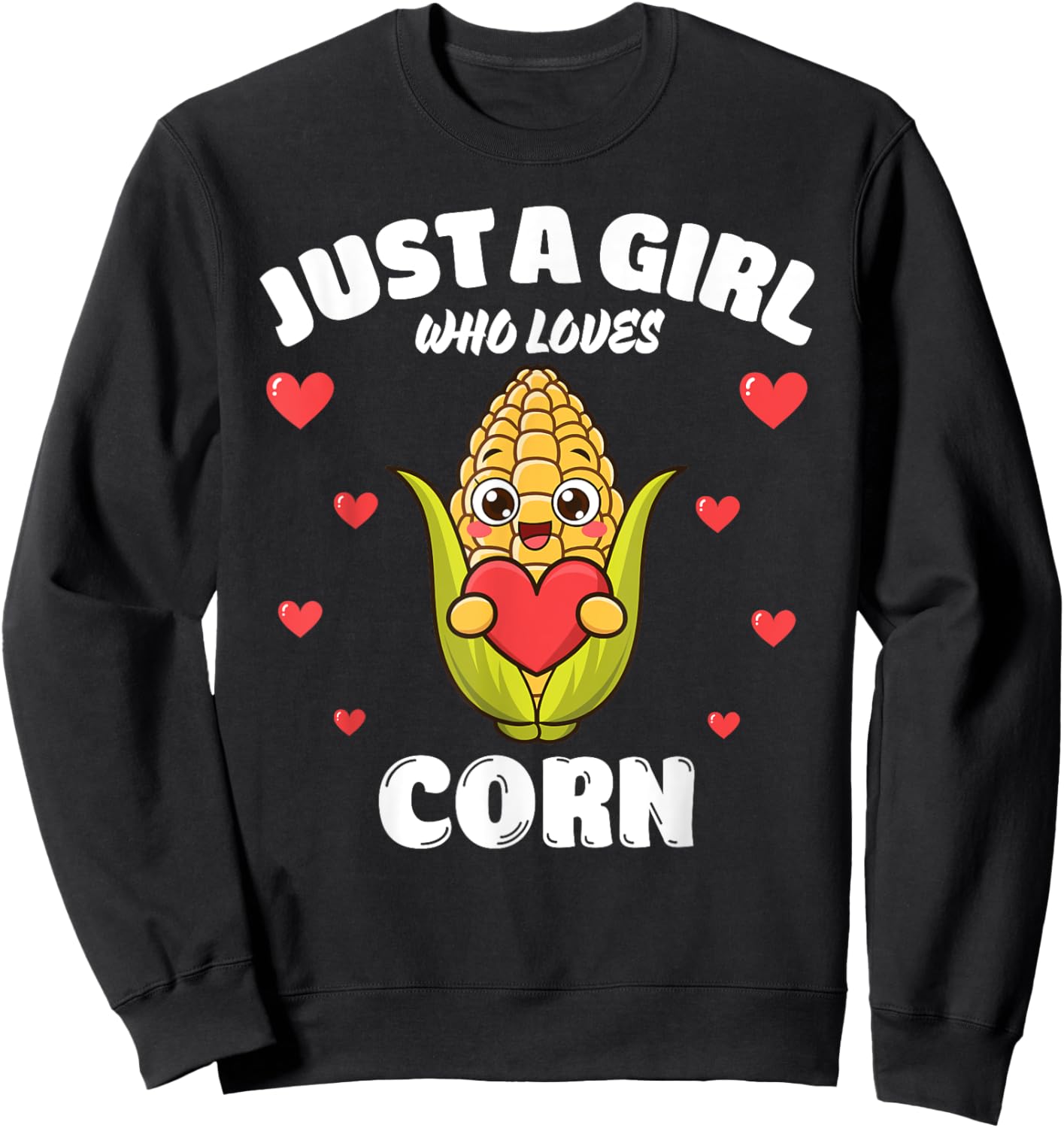 Just A Girl Who Loves Corn, Corn Lover Sweatshirt - Sweatshirt | Black