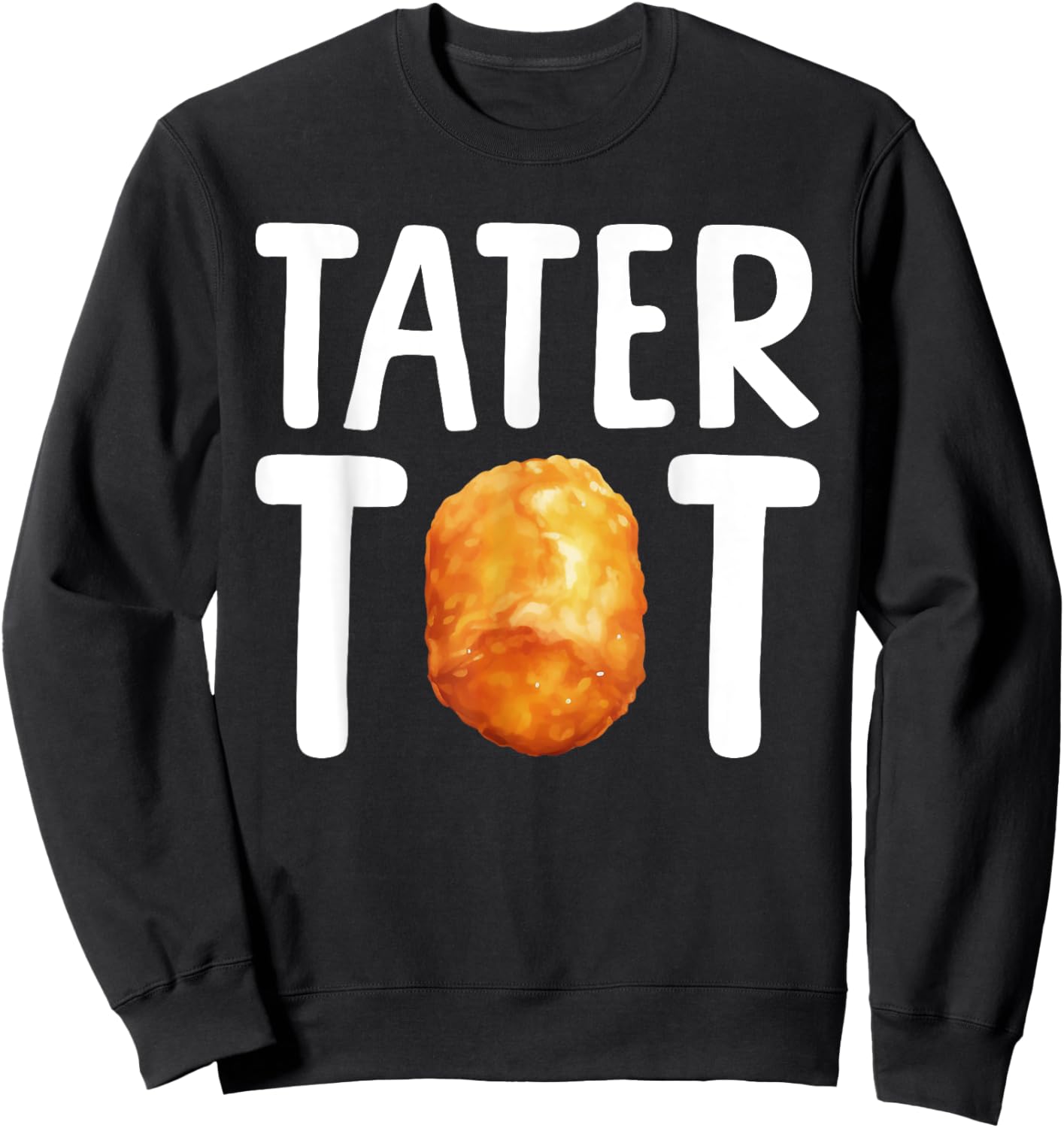 Cool Tater Tot Art Women Kids Potato Tater Tot Lover Sweatshirt - Sweatshirt | Black