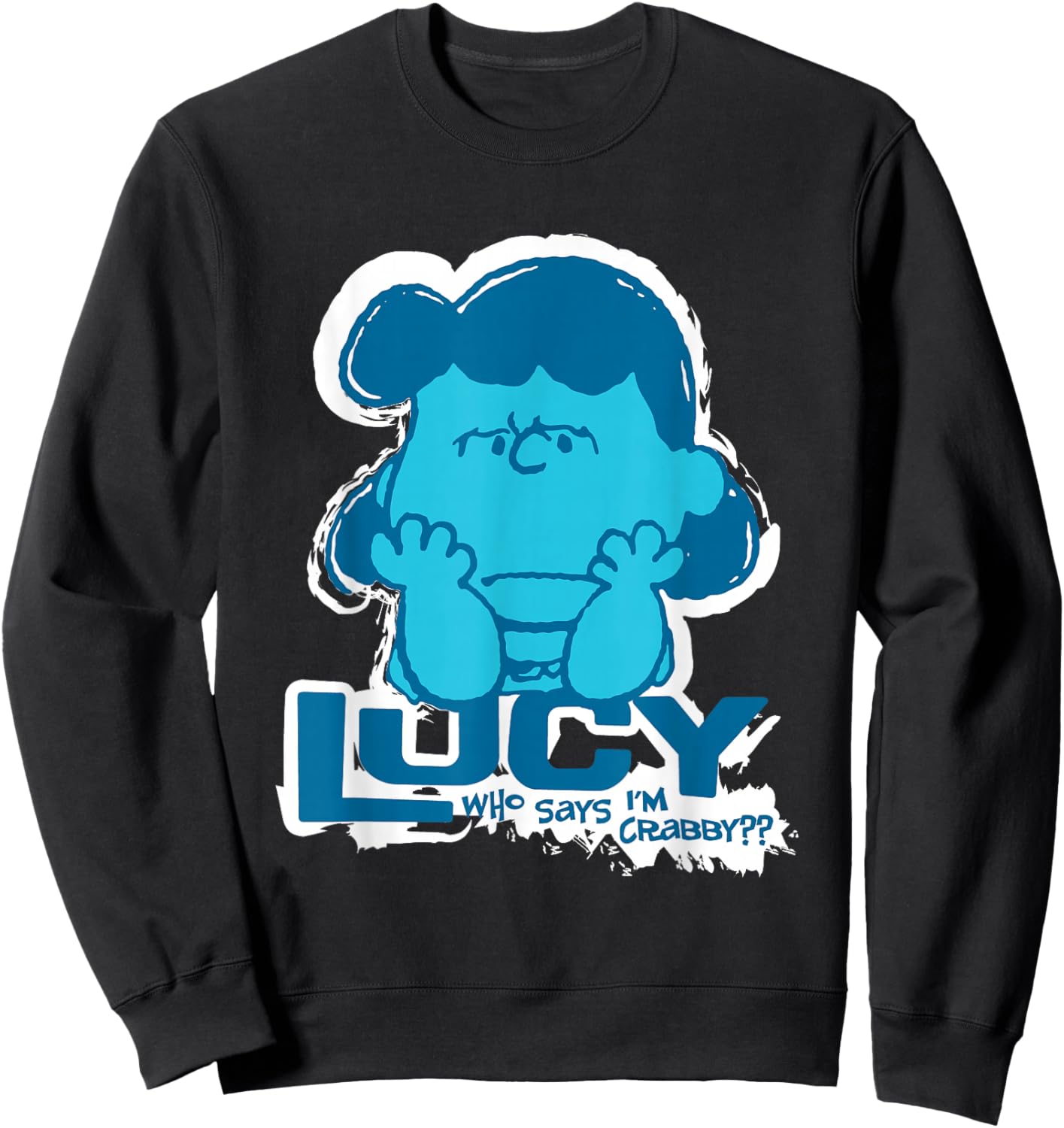 Peanuts Lucy Van Pelt Who Says Im Crabby Sweatshirt - Sweatshirt | Black