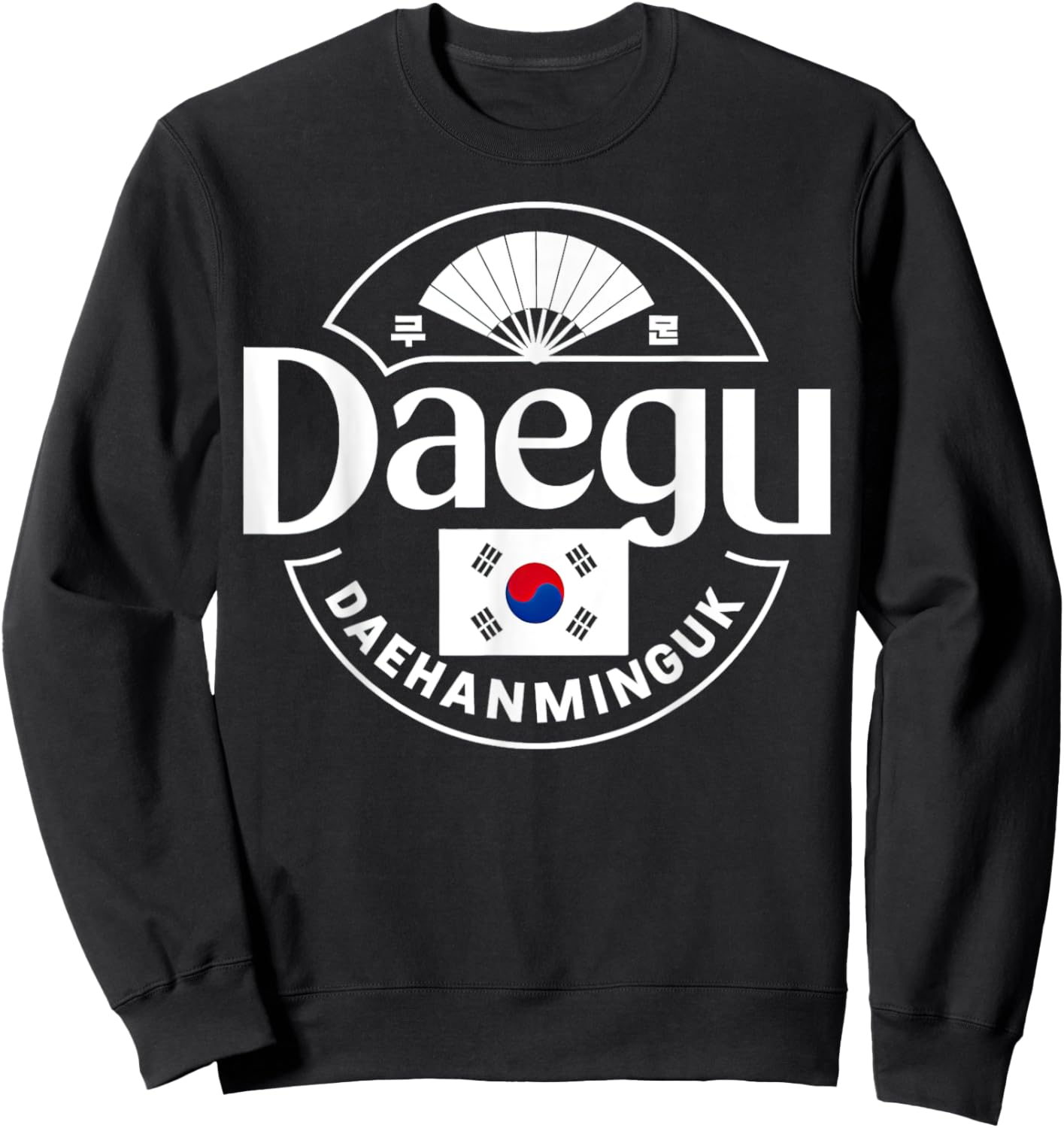 Daegu City South Korea Daehanminguk Pride Sweatshirt - Sweatshirt | Black