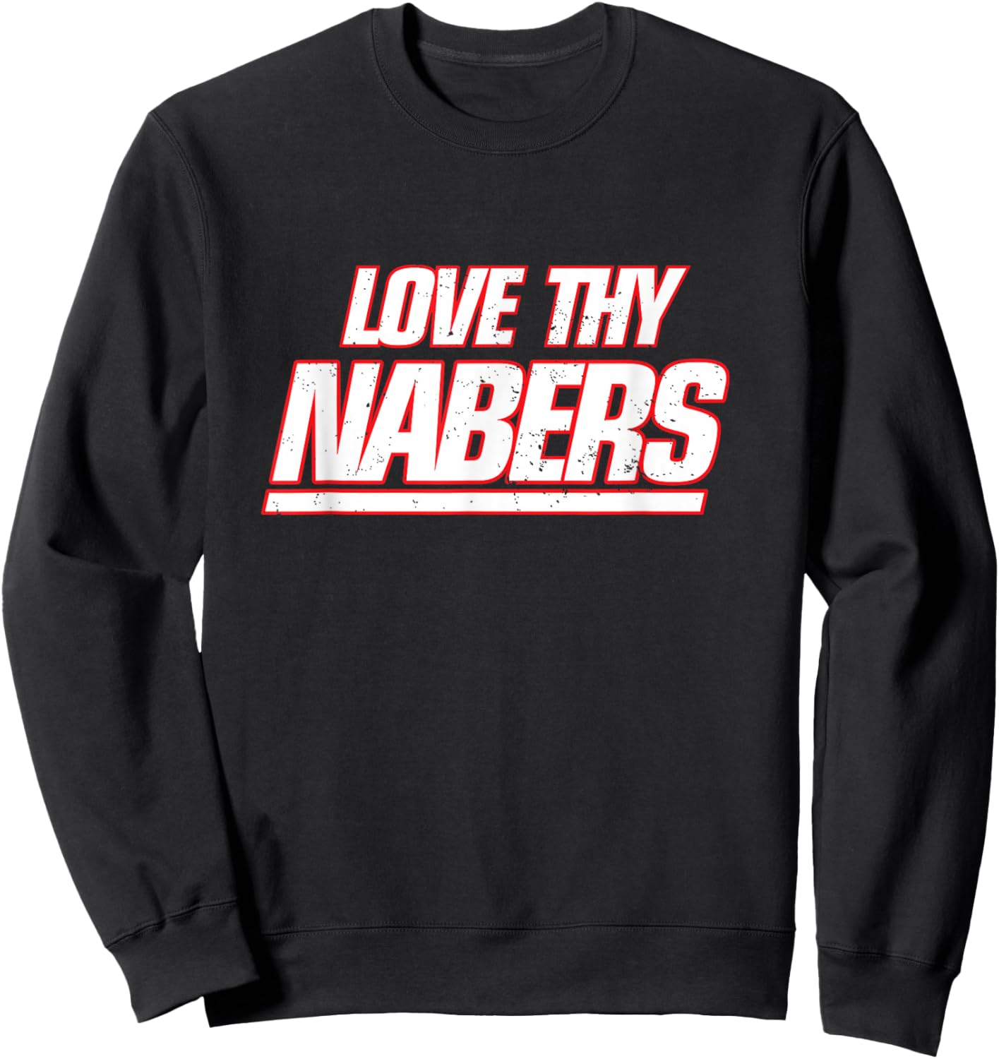 Nabers Design - Love Thy Nabers Sweatshirt - Sweatshirt | Black
