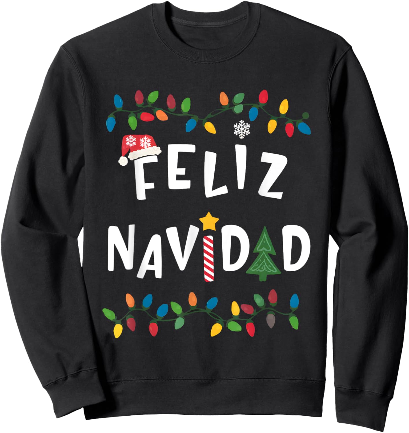 Feliz Navidad Shirt Funny Mexican Christmas in Spanish Xmas Sweatshirt - Sweatshirt | Black