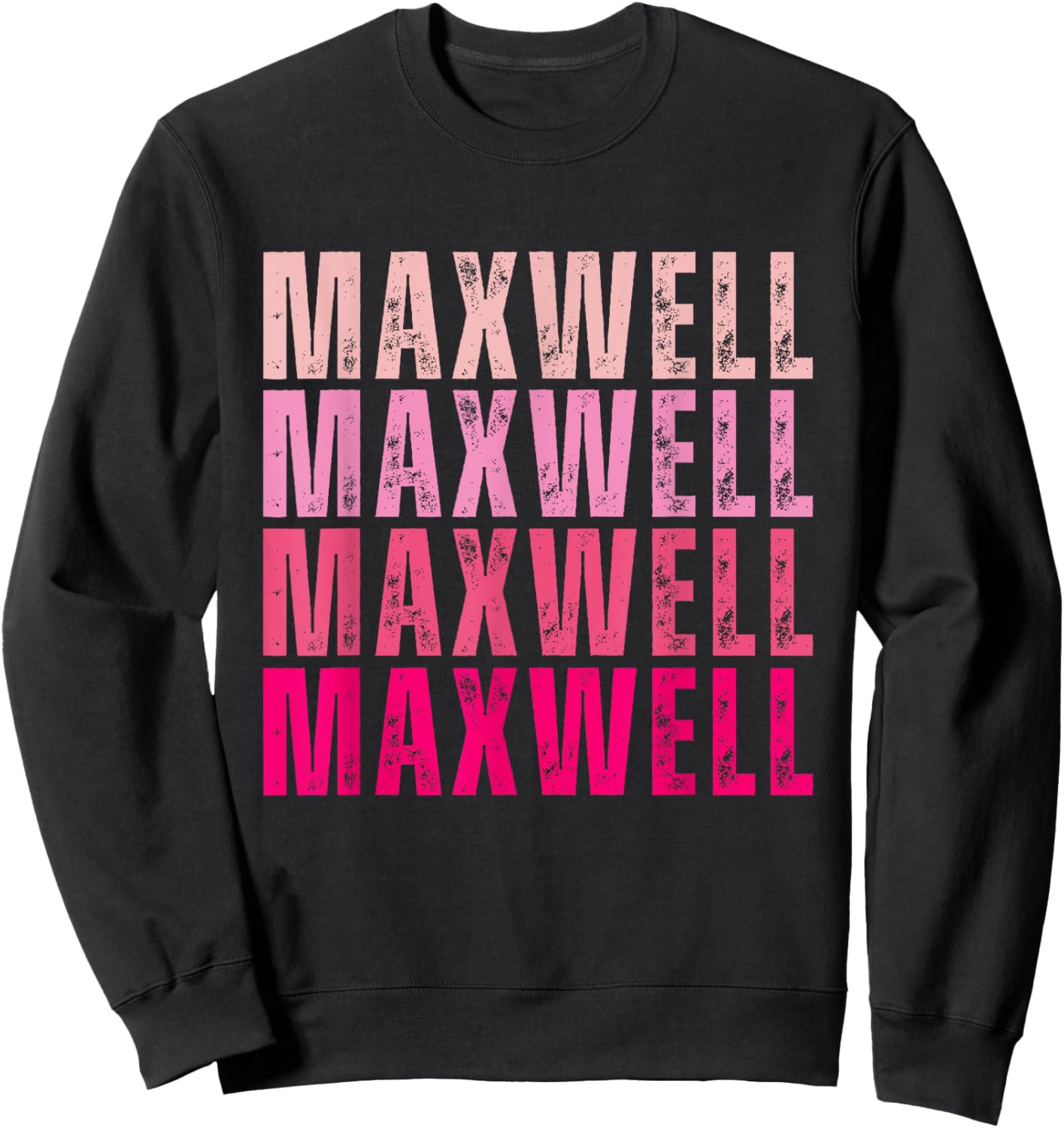 Personalized Name Maxwell I Love Maxwell Vintage Sweatshirt - Sweatshirt | Black