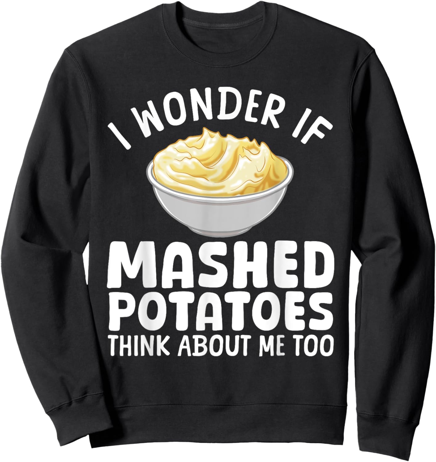 Mashed Potato Art Women Thanksgiving Mashed Potato Sweatshirt - Sweatshirt | Black