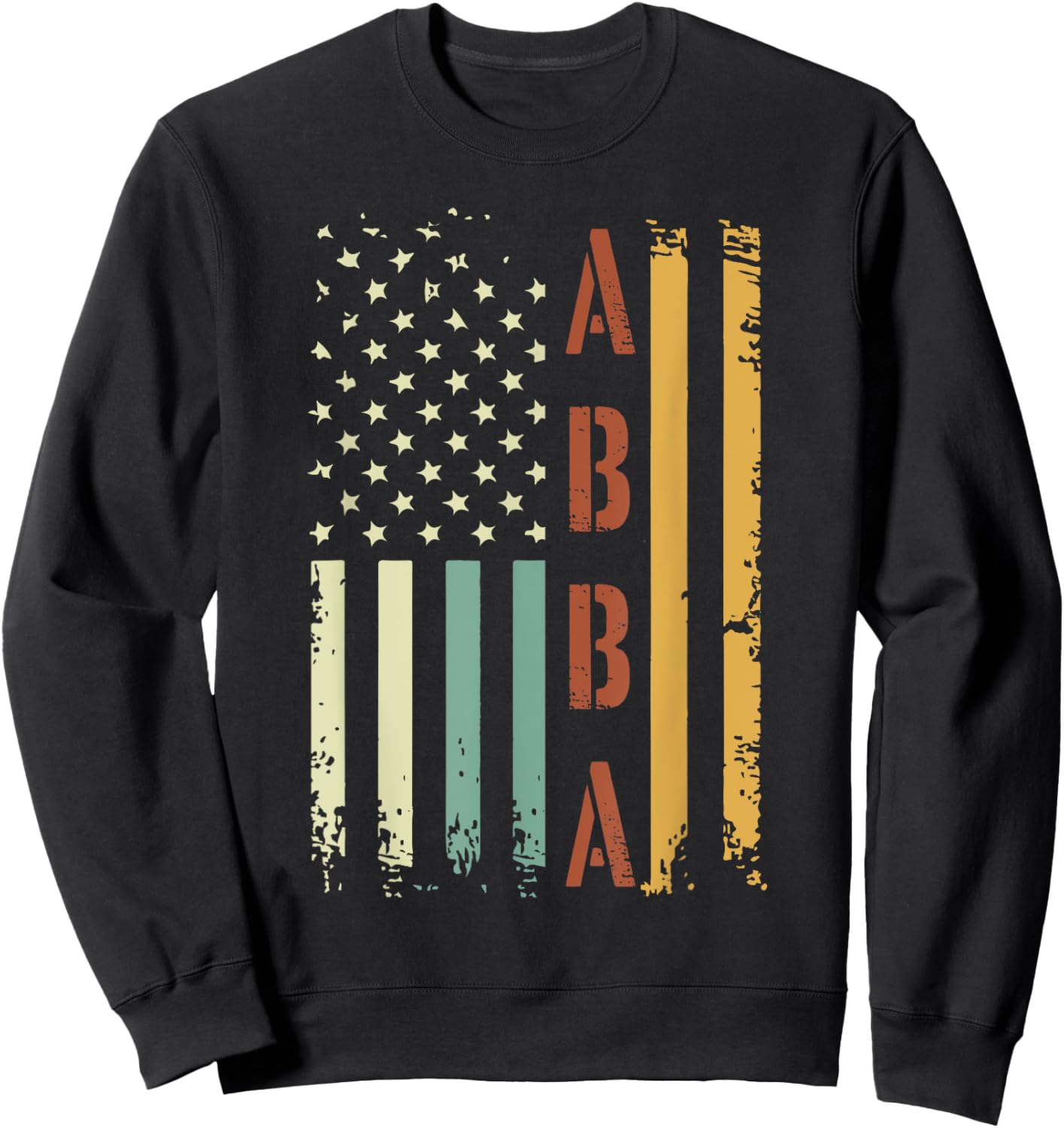 Abba Vintage American Flag Father's Day 4th of July Sweatshirt - Sweatshirt | Black