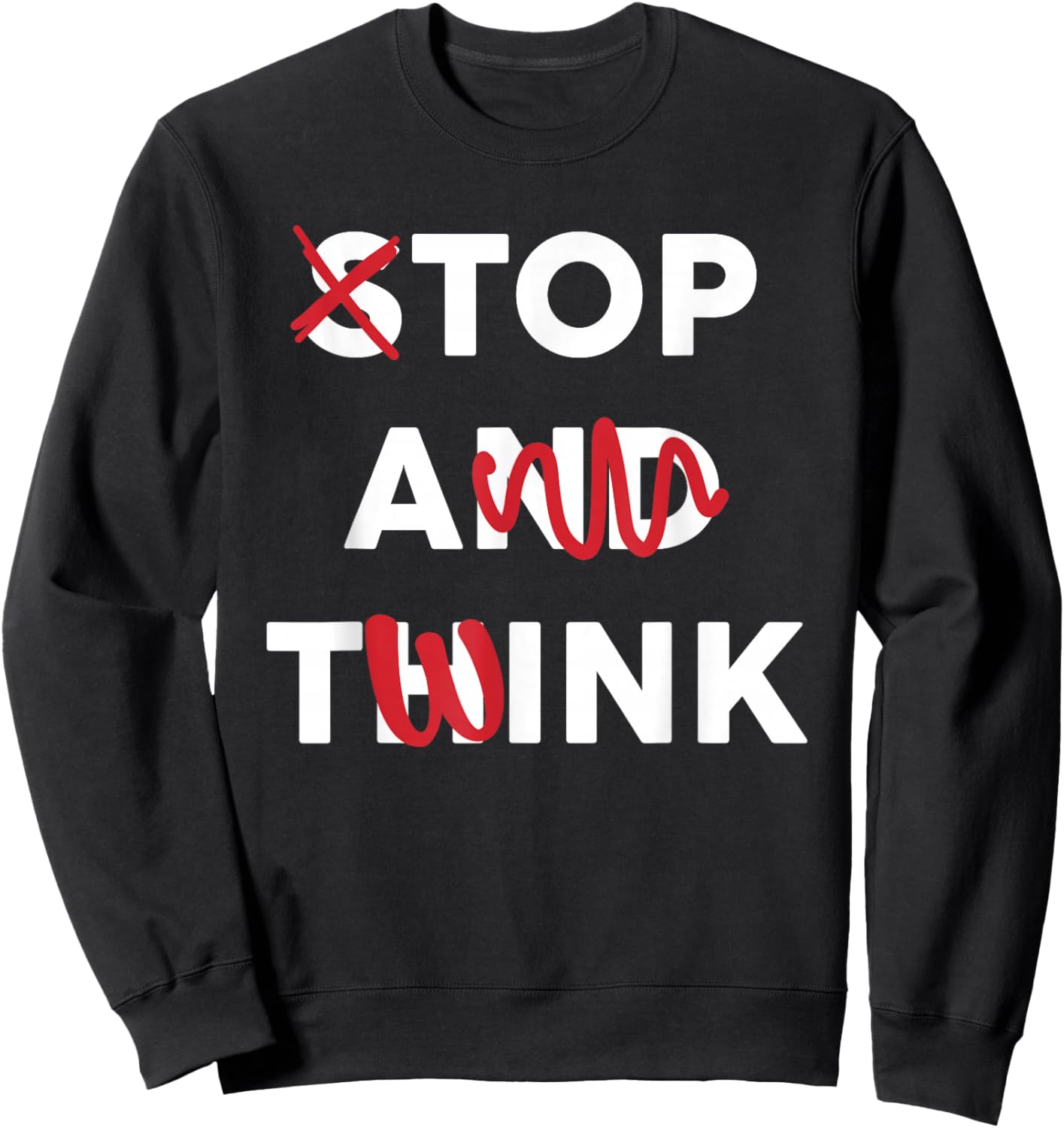 Funny Saying Quote Men Sweatshirt - Sweatshirt | Black