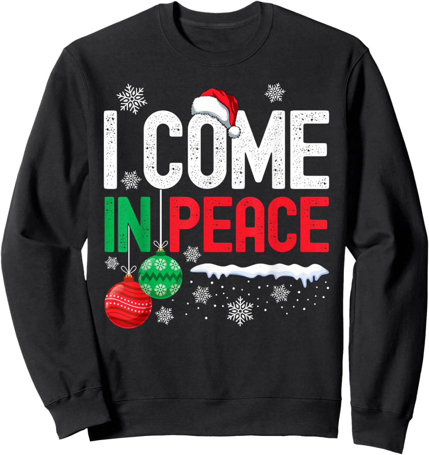 I Come In Peace Funny Christmas Pajamas Couples Matching Sweatshirt - Sweatshirt | Black