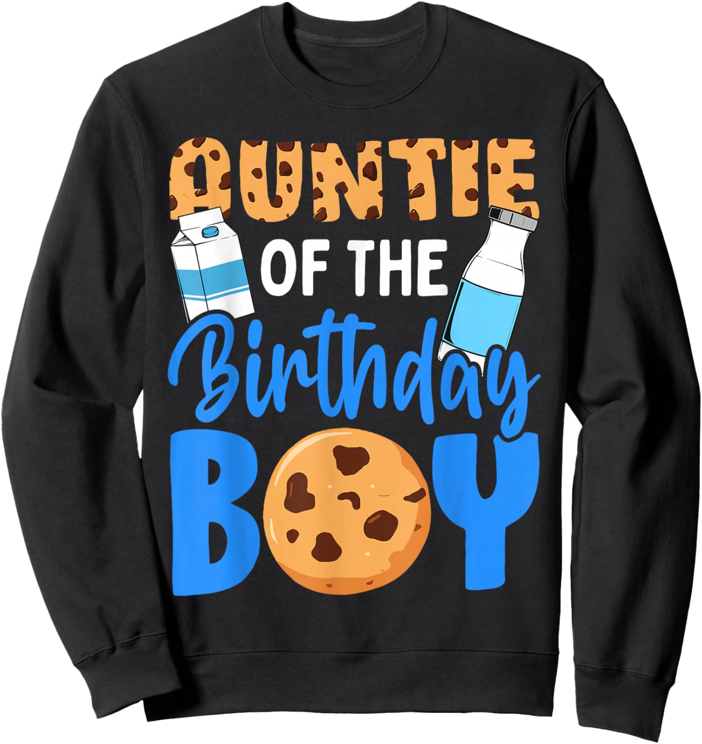 Auntie of the birthday boy Milk and Cookies 1st birthday Sweatshirt - Sweatshirt | Black