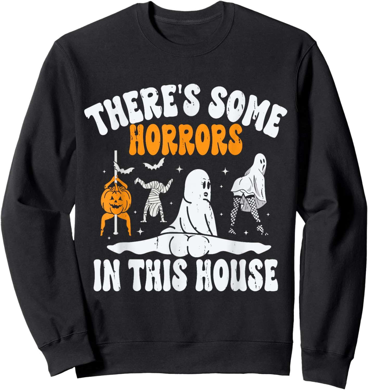 There's Some Horrors In This House Ghost Halloween Sweatshirt - Sweatshirt | Black