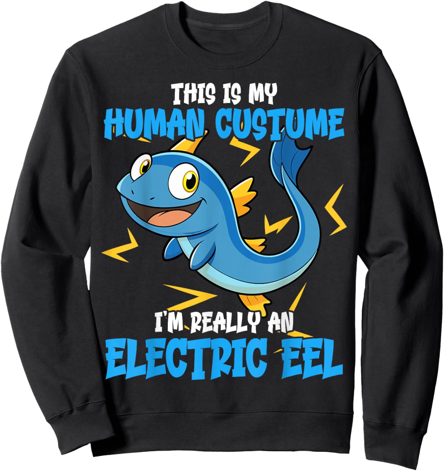 Funny Electric Eel Costume Design Animal Lovers Electric Eel Sweatshirt - Sweatshirt | Black